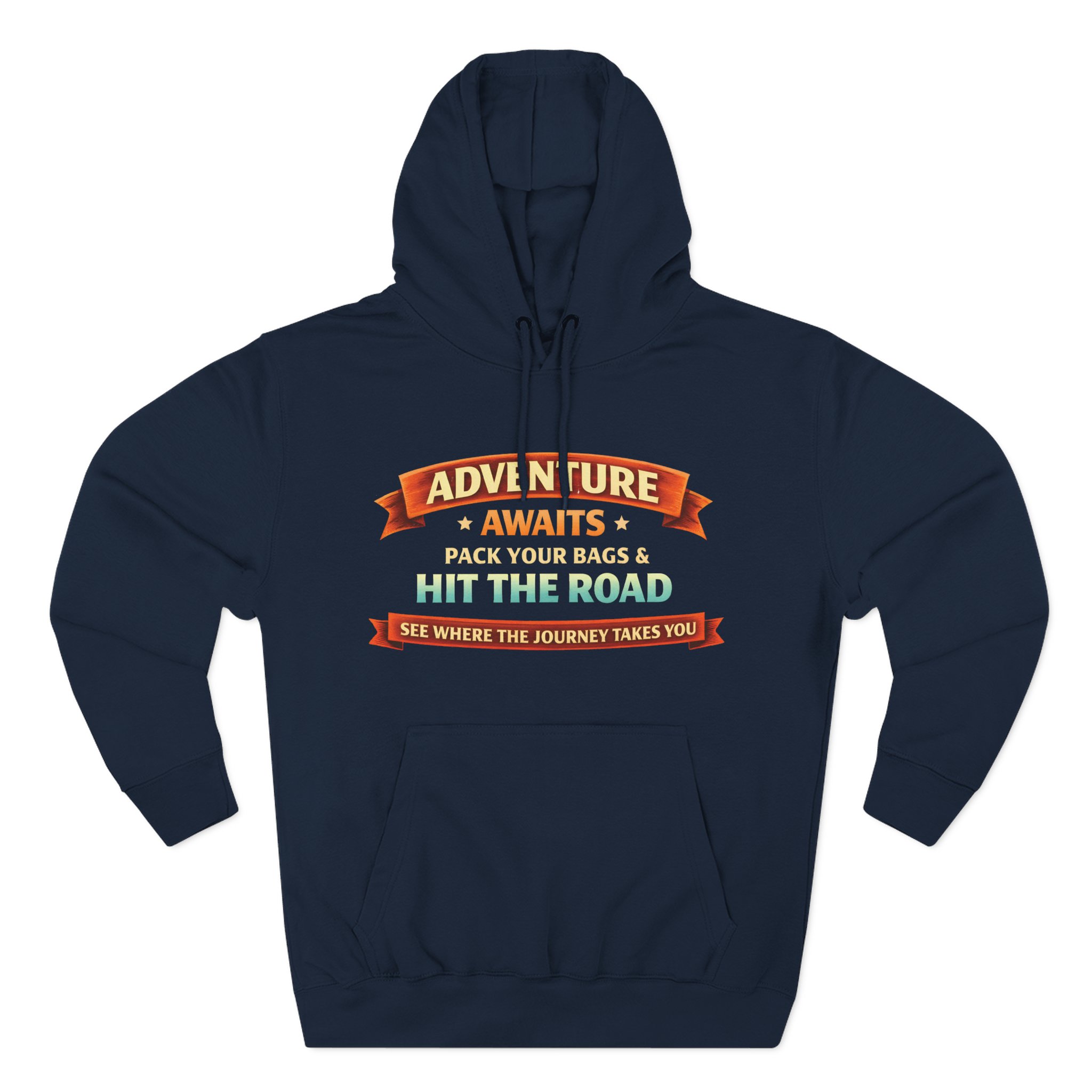 Three-Panel Fleece Hoodie - "Adventure Awaits-Pack Your Bags" Design Scenic-Line