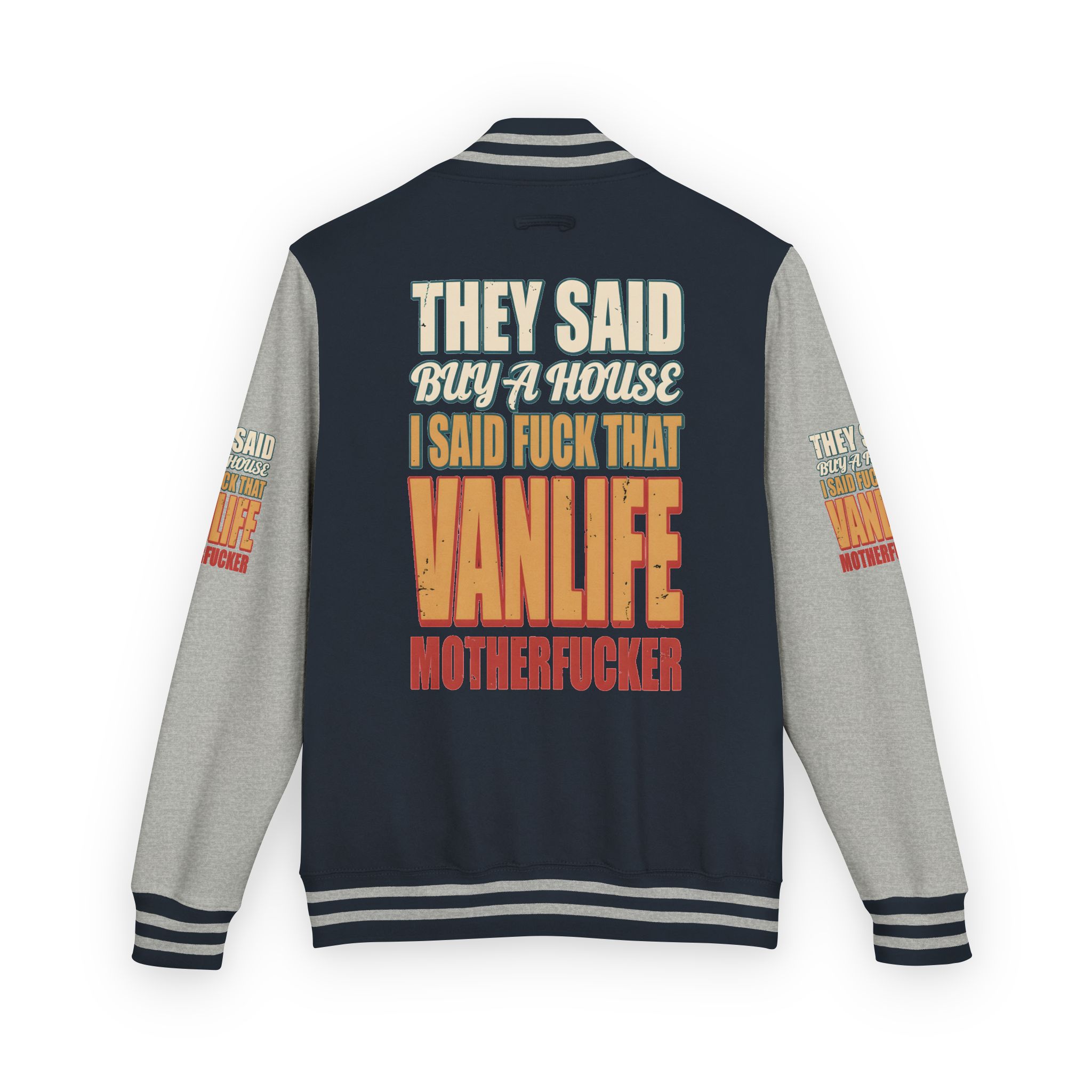 Unisex Heavyweight Letterman Jacket — "They Said Buy A House" Design F**K-Line