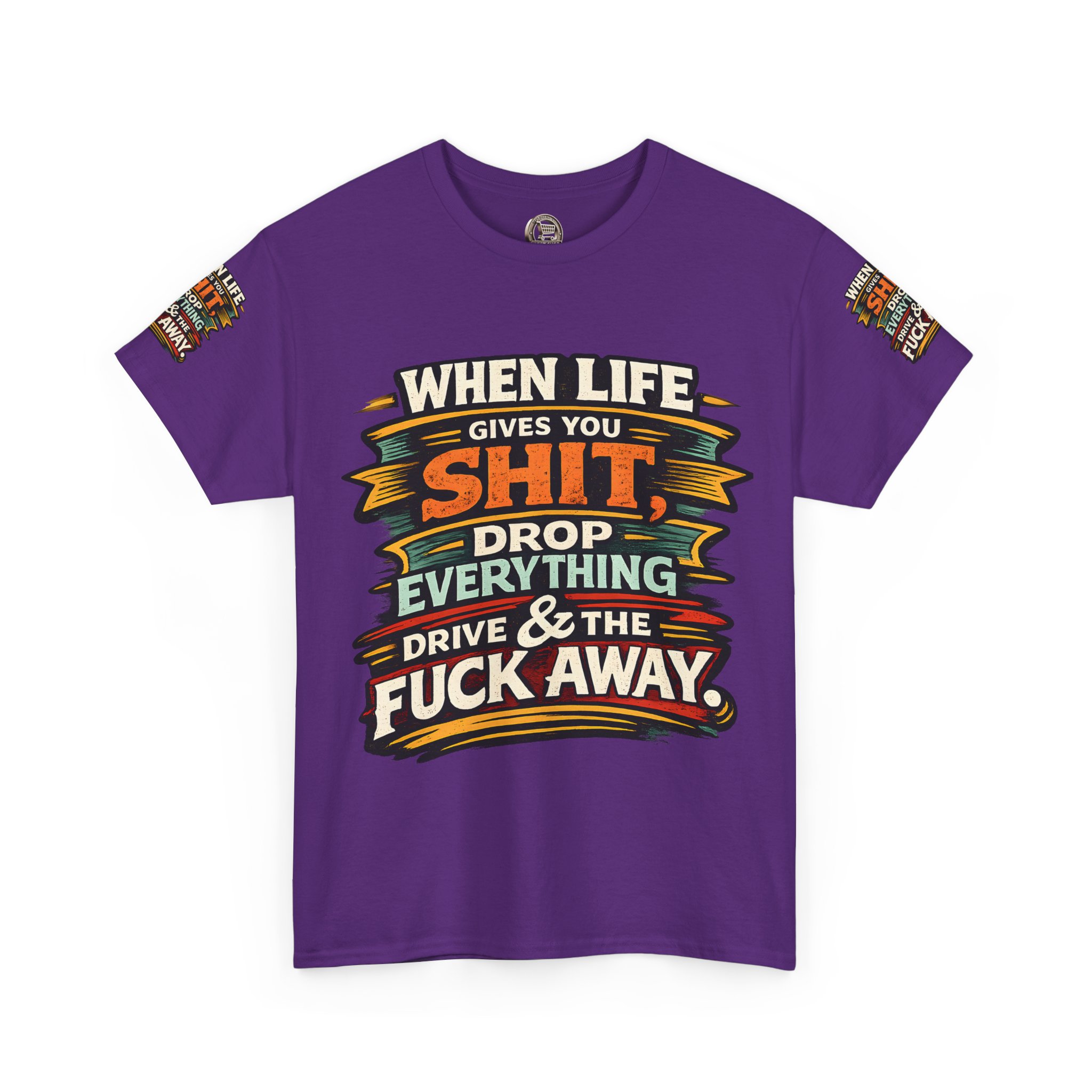 Unisex Heavy Cotton Tee — "When Live Gives You Shit" Design F**K-Line