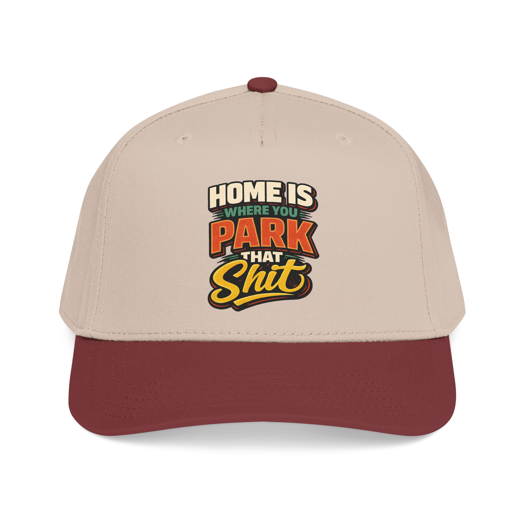 Baseball Cap - "Home Is Where You Park That Shit" Design F**K-Line