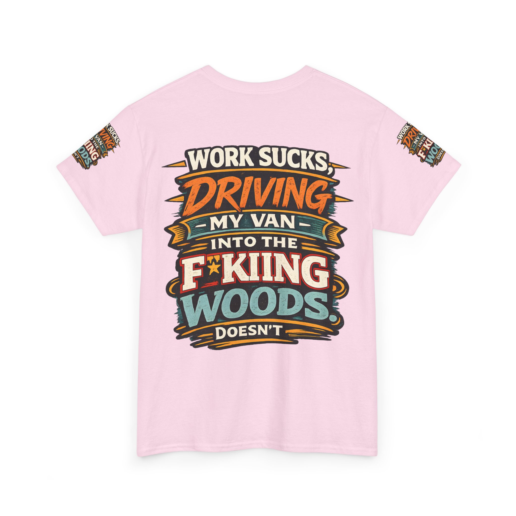 Unisex Heavy Cotton Tee — "Work Sucks" Design F**K-Line