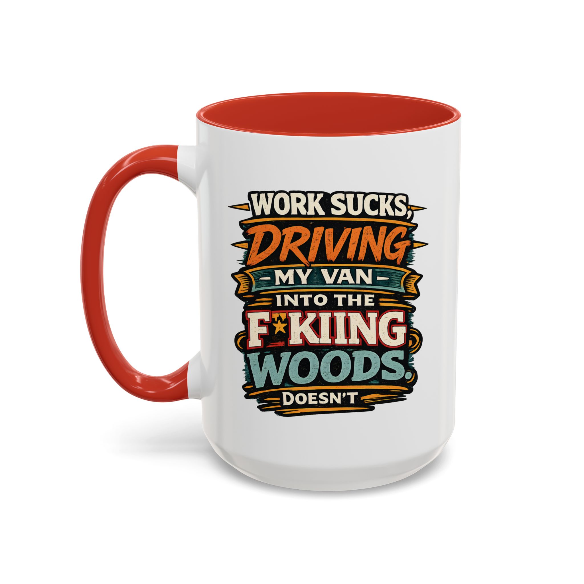 Accent Coffee Mug (11, 15oz) — "Work Sucks" Design F**K-Line