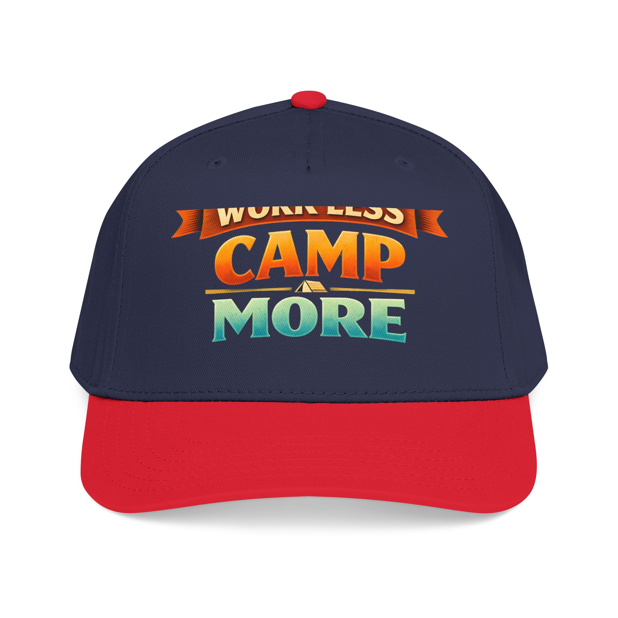Baseball Cap - "Work Less-Camp More" Design Scenic-Line