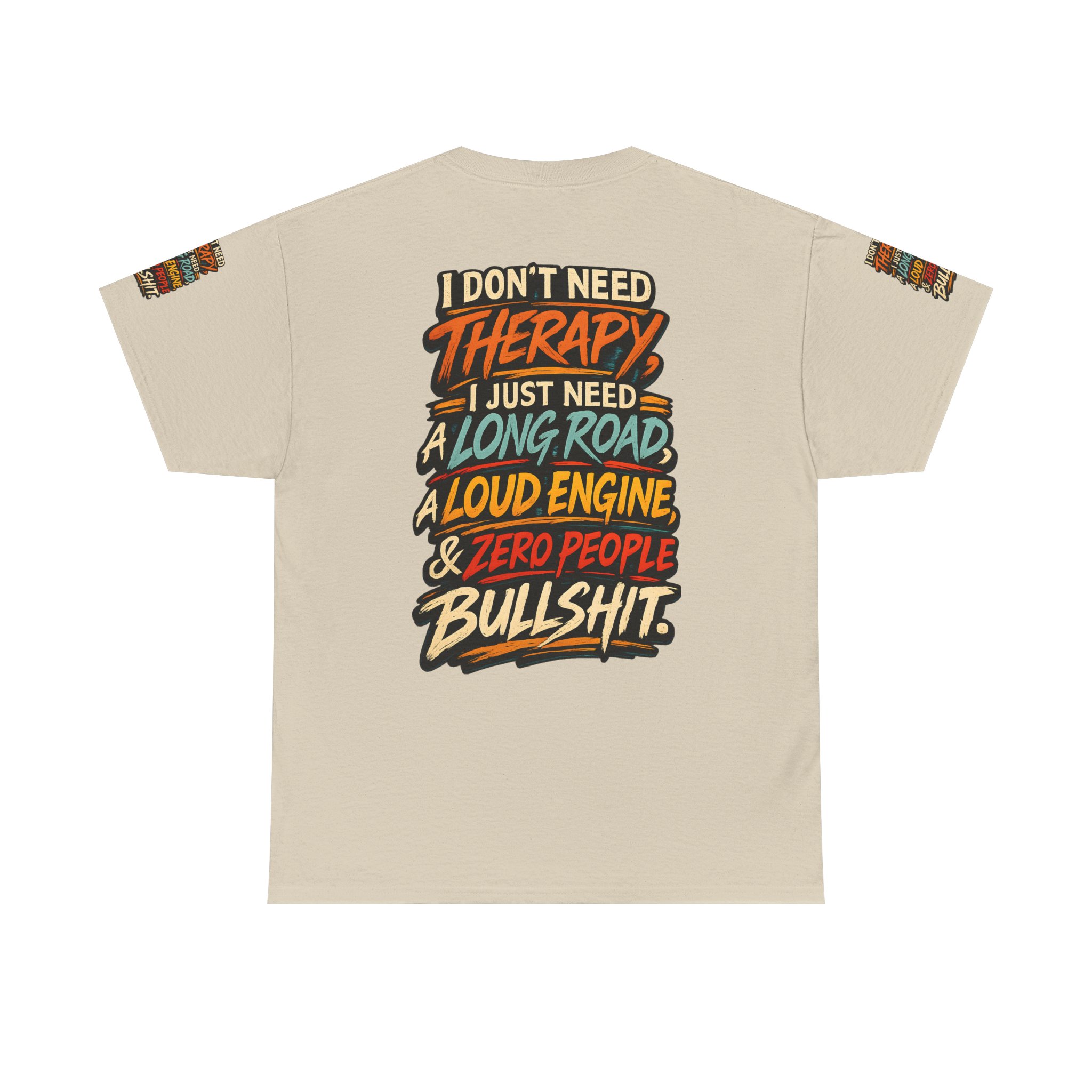 Unisex Heavy Cotton Tee — "I Dont Need Therapy" Design F**K-Line