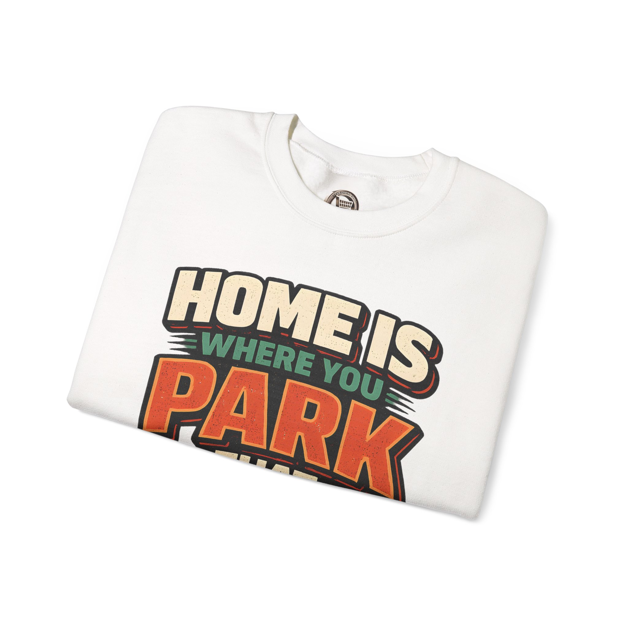 Unisex Heavy Blend™ Crewneck Sweatshirt — "Home Is Where You Park That Shit" Design F**K-Line