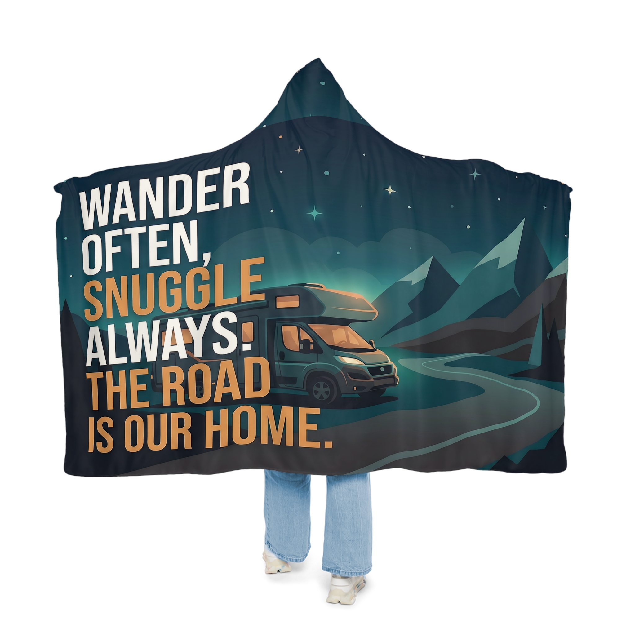 Hooded Blanket - "Wander Often, Snuggle Always-The Road Is Our Home" RV Road Trip Sherpa Throw