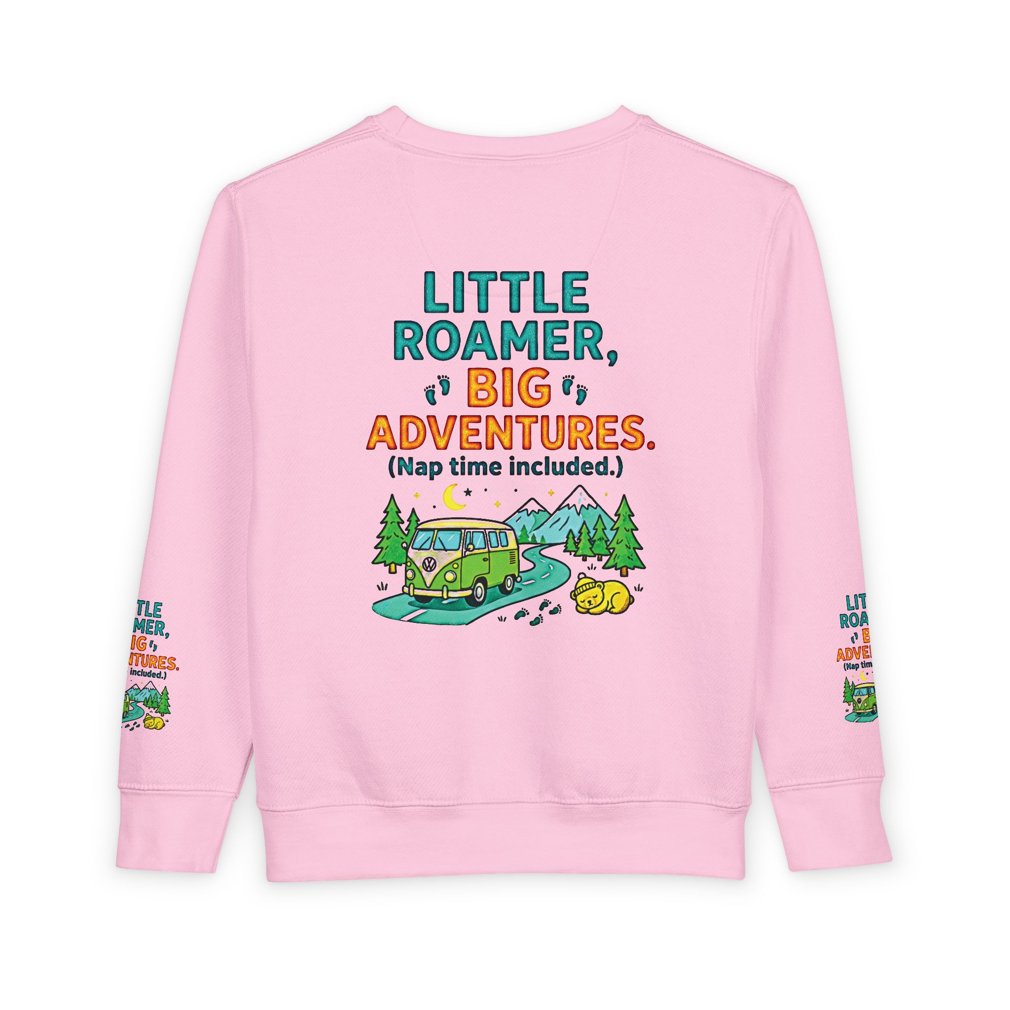 Toddler Sweatshirt(Rabbit Skins) — "Little Roamer, Big Adventures-Nap Time Included" Camper Pullover