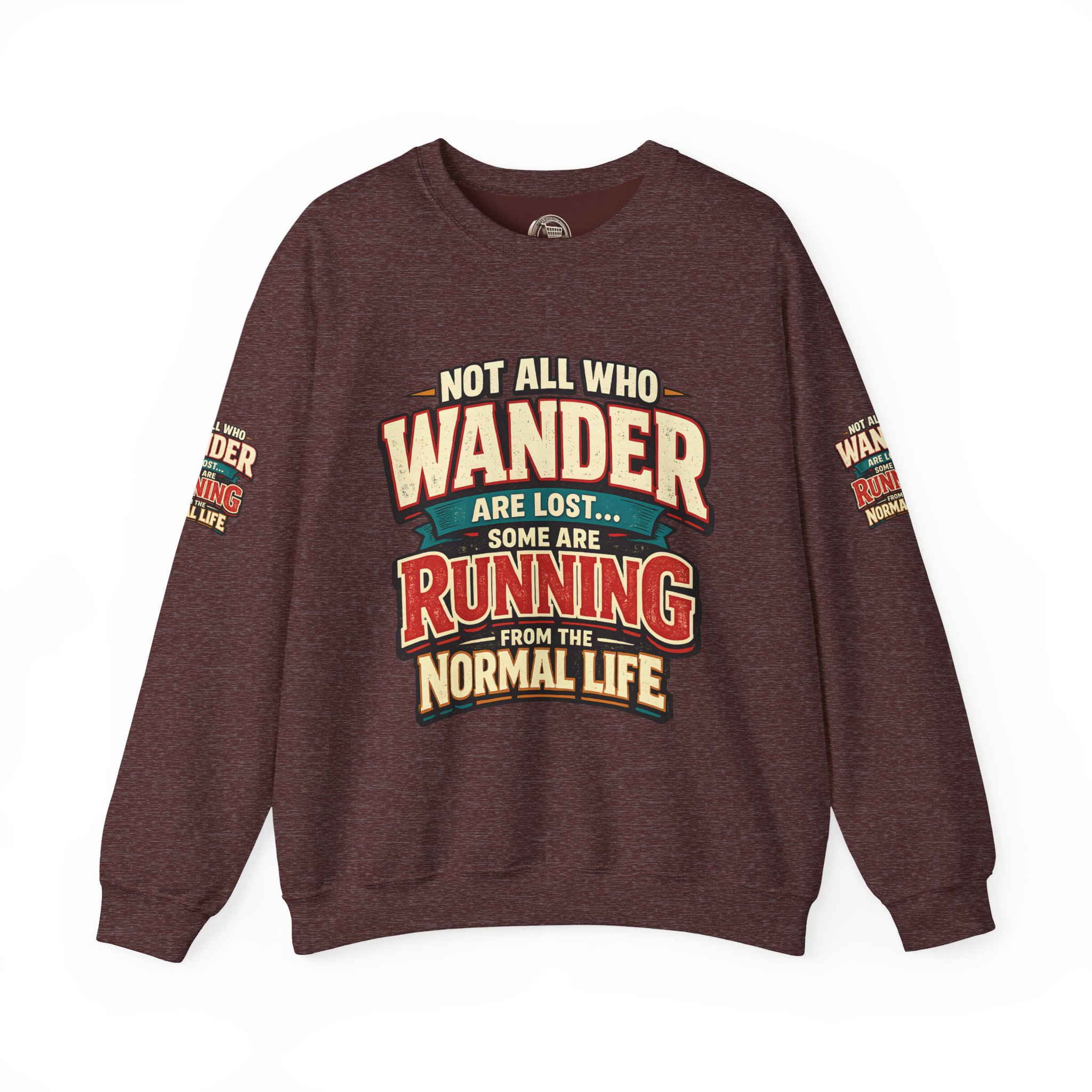 3218503576188362549_2048.jpeg Unisex Heavy Blend™ Crewneck Sweatshirt — "Not All Who Wander Are Lost" Design F**K-Line