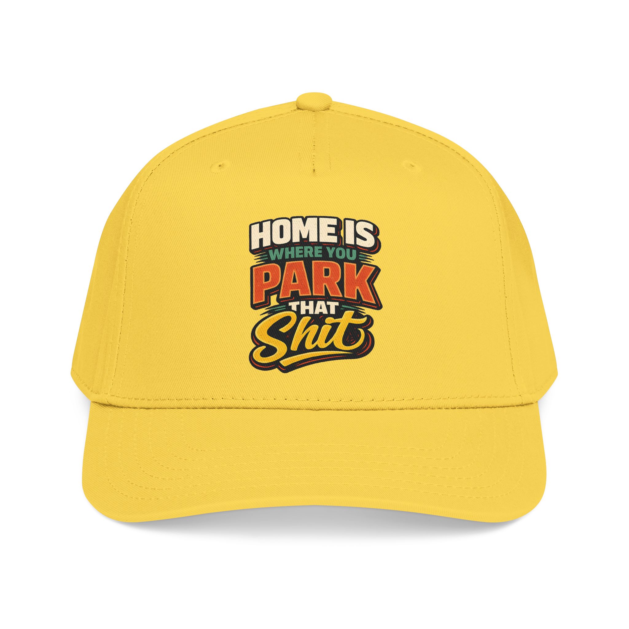 Baseball Cap - "Home Is Where You Park That Shit" Design F**K-Line