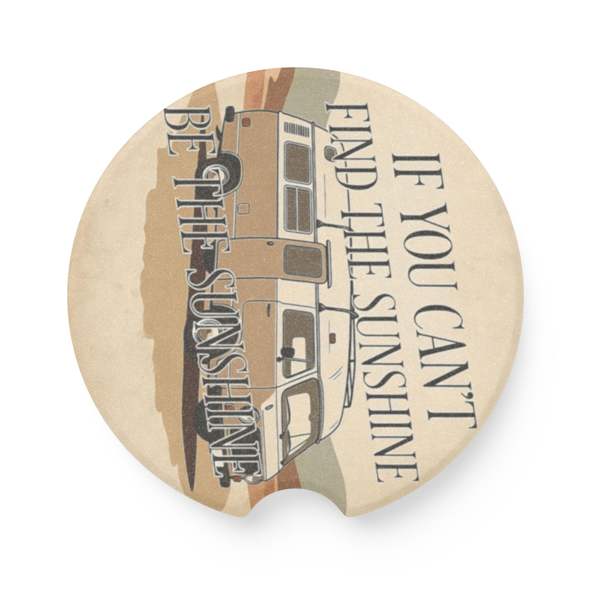 Soapstone Car Coaster – “If You Can’t Find the Sunshine” Soapstone Drink Holder