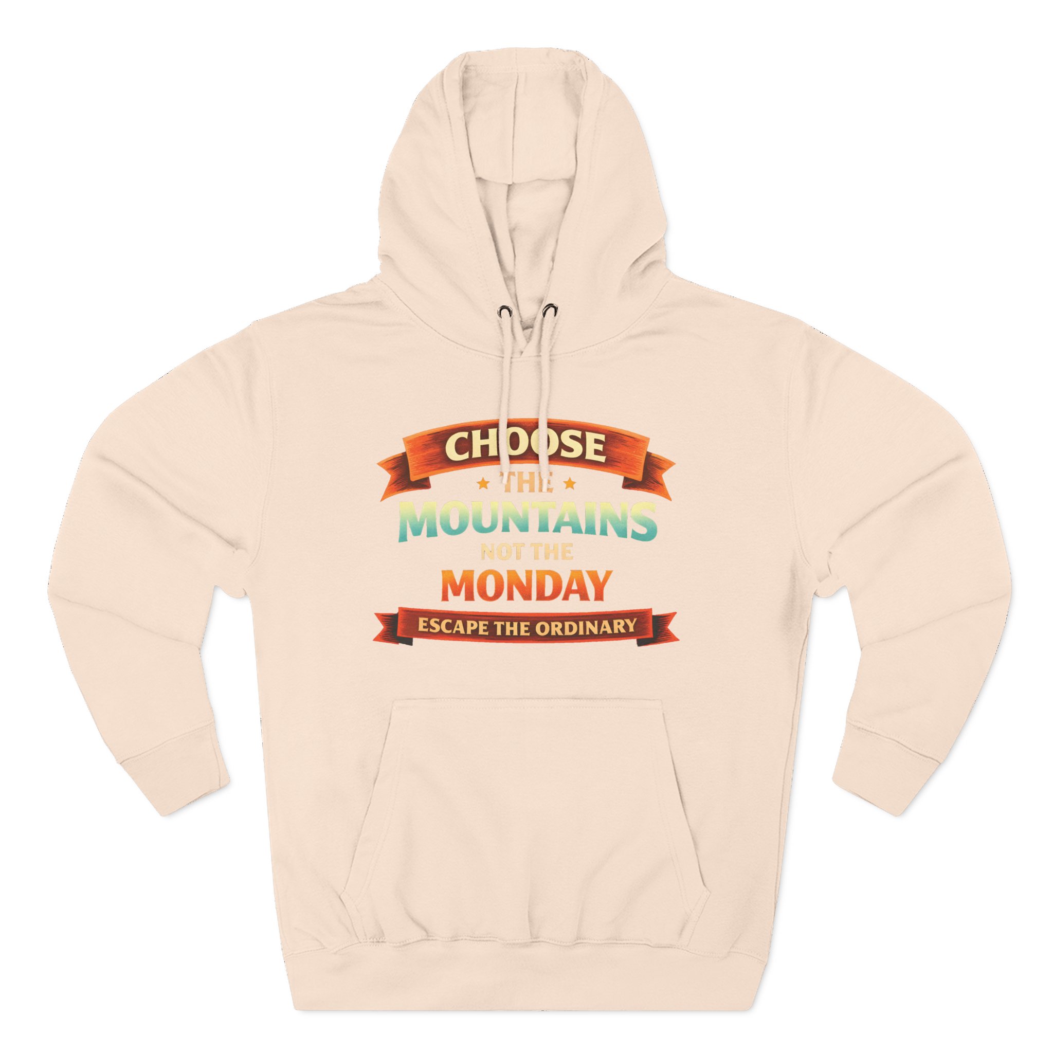 Three-Panel Fleece Hoodie - "Choose The Mountens" Design Scenic-Line