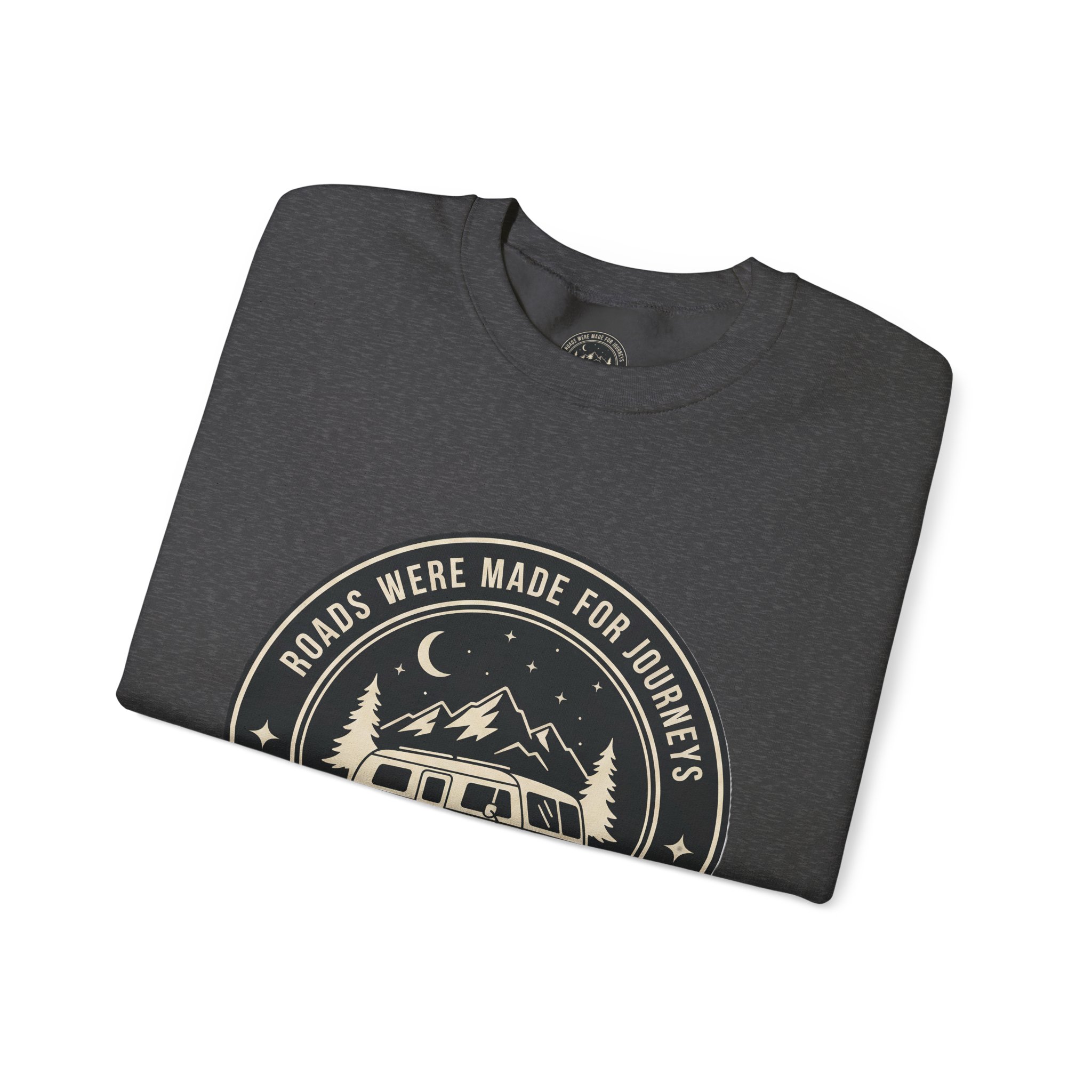 Crewneck Sweatshirt — "ROAD WHERE MADE FOR JOURNEYS-NOT DESTINATIONS" (Font + Back + Sleaves printed) Vintage Camper Van Outdoor Graphic