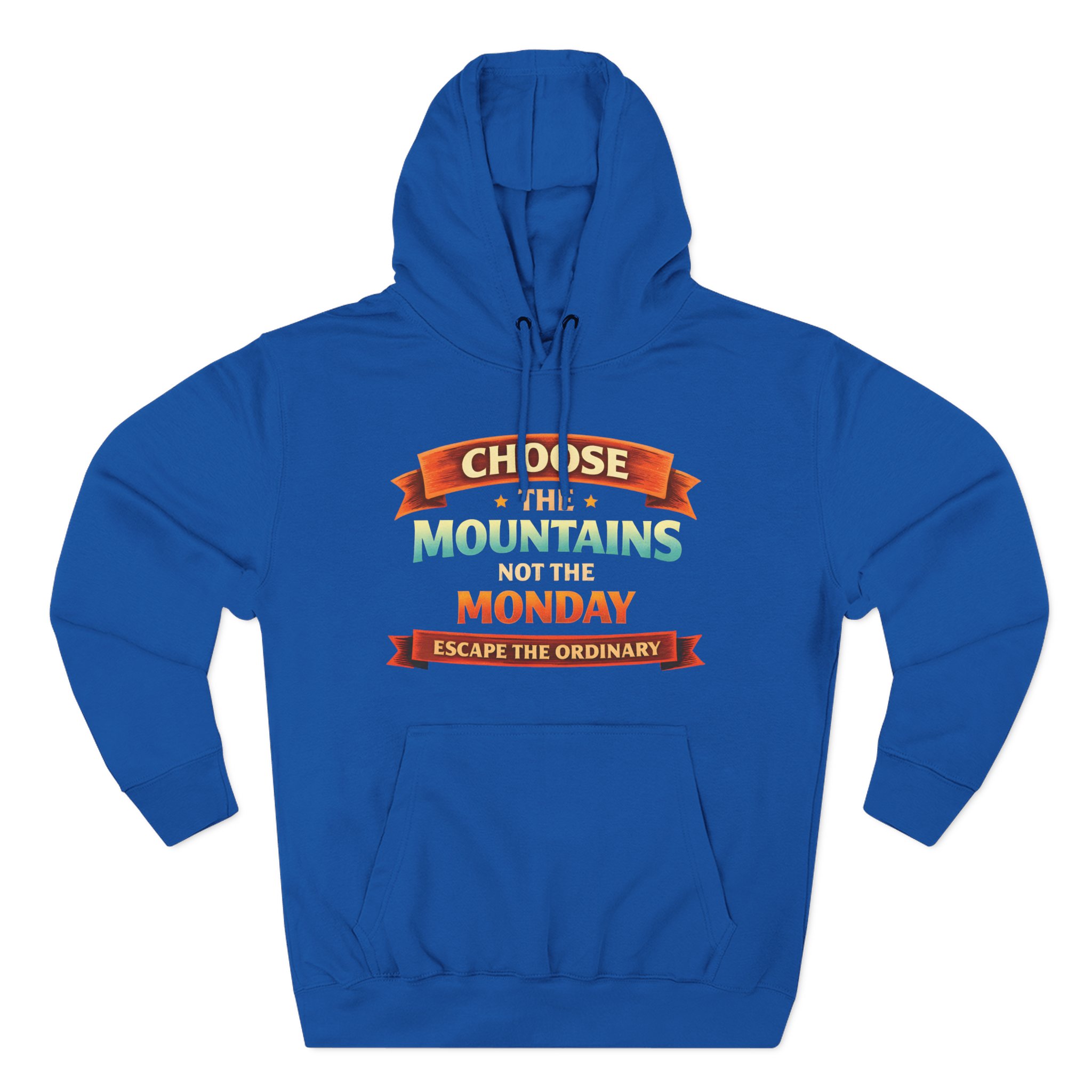 Three-Panel Fleece Hoodie - "Choose The Mountens" Design Scenic-Line