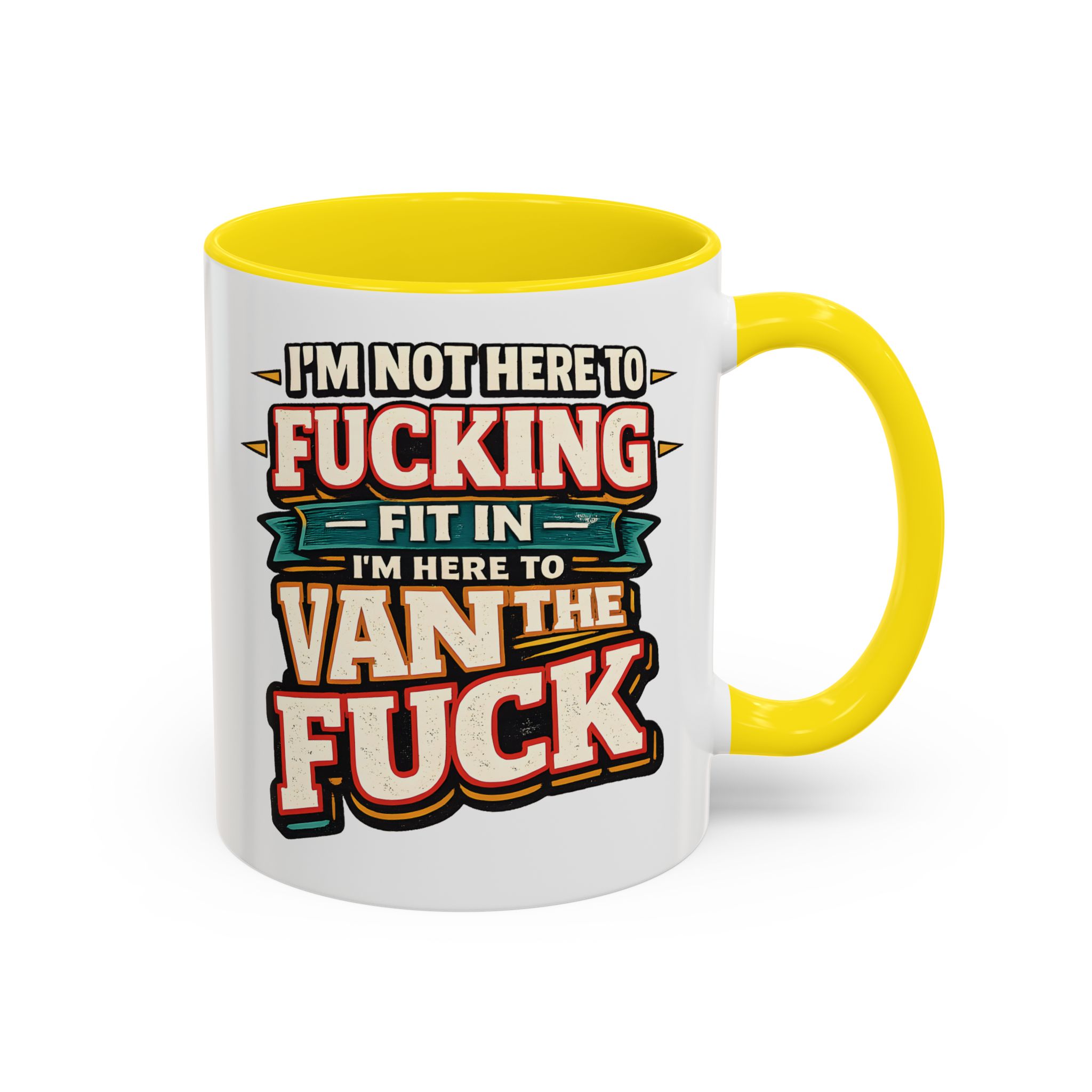 Accent Coffee Mug (11, 15oz) — "I´m Not Here To Fucking Fit In" Design F**K-Line