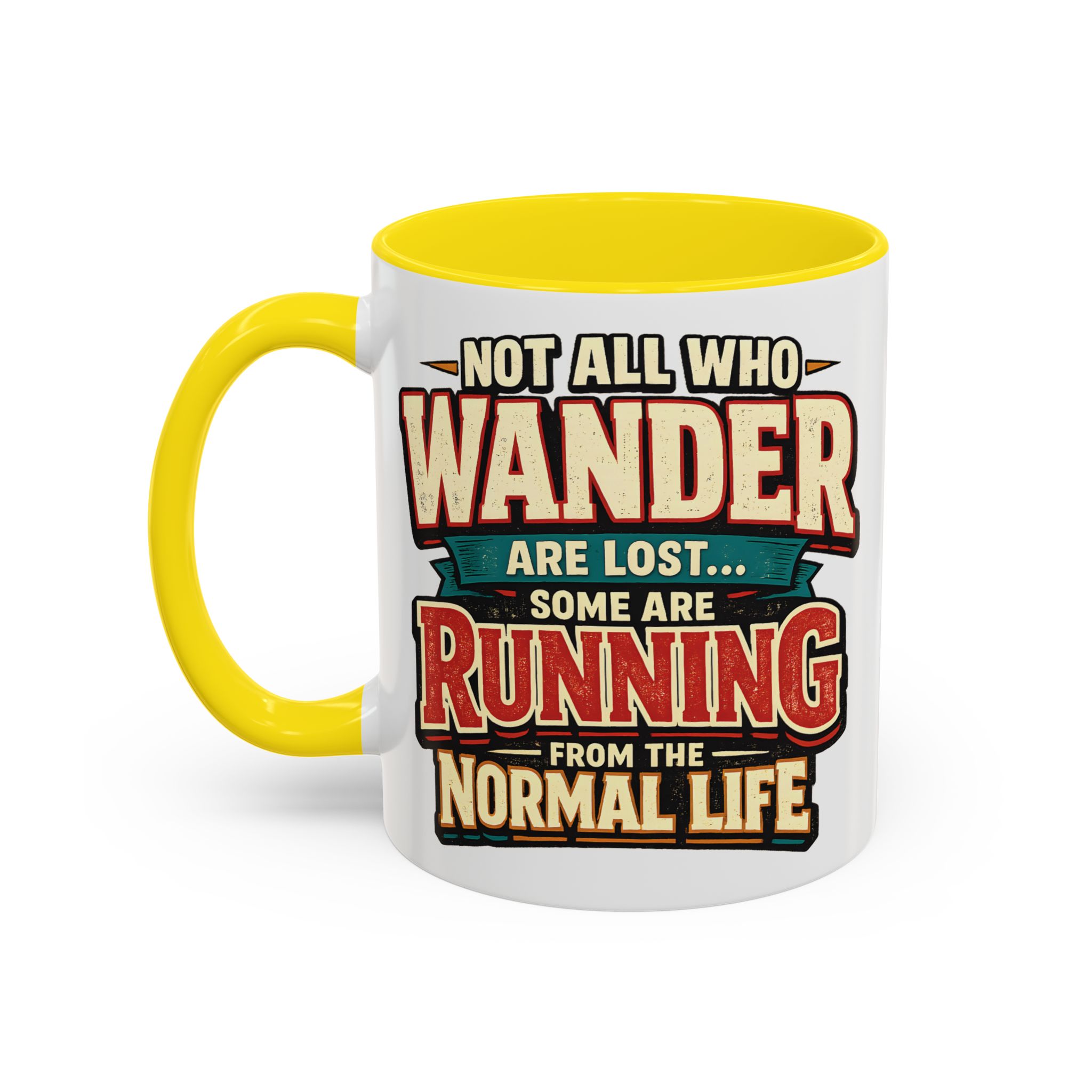 Accent Coffee Mug (11, 15oz) — "Not All Who Wander Are Lost" Design F**K-Line