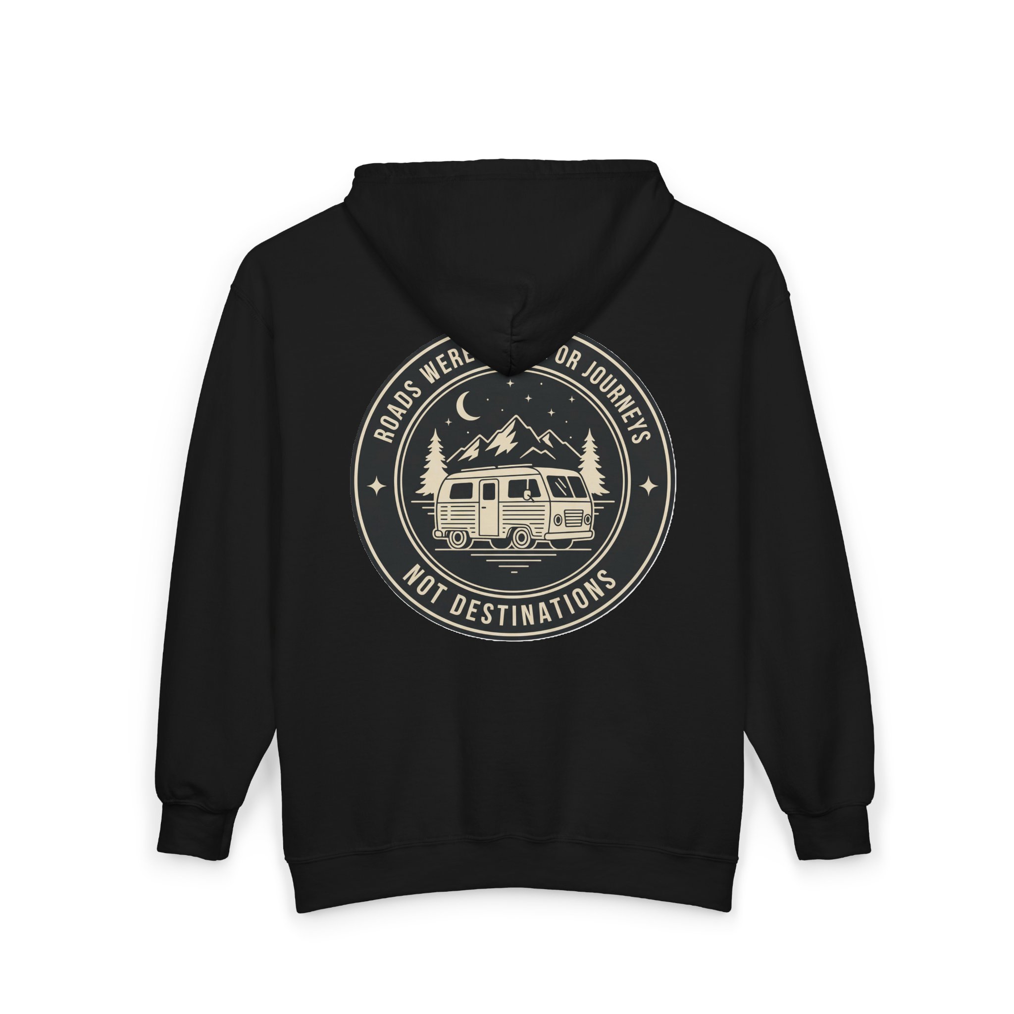 Zip Hoodie — "ROAD WHERE MADE FOR JOURNEYS-NOT DESTINATIONS"(Front + Back Printed) Camper Van Adventure Zip-Up