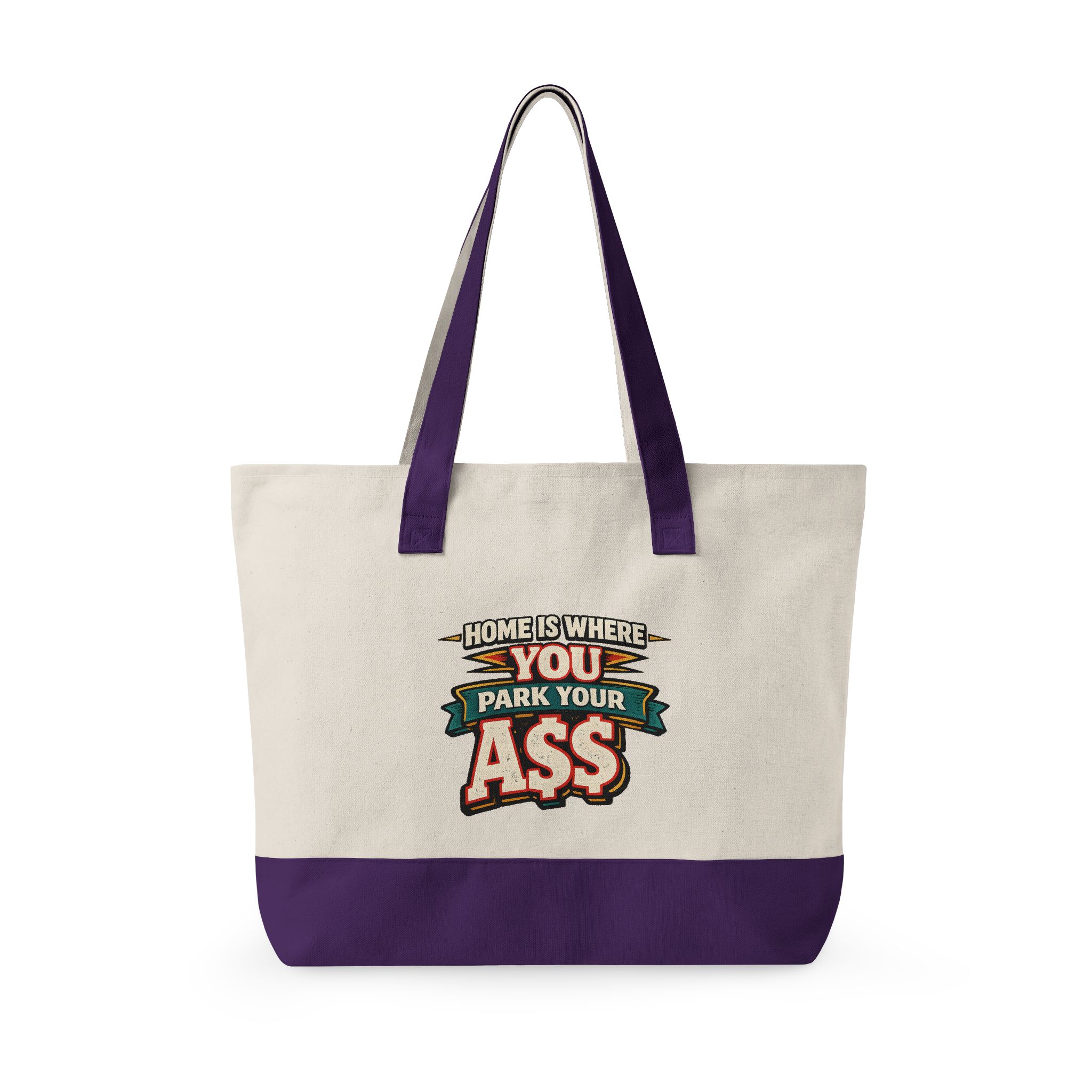 Zippered Canvas Tote — "Home Is Where You Park Your Ass" (Design F**K-Line)