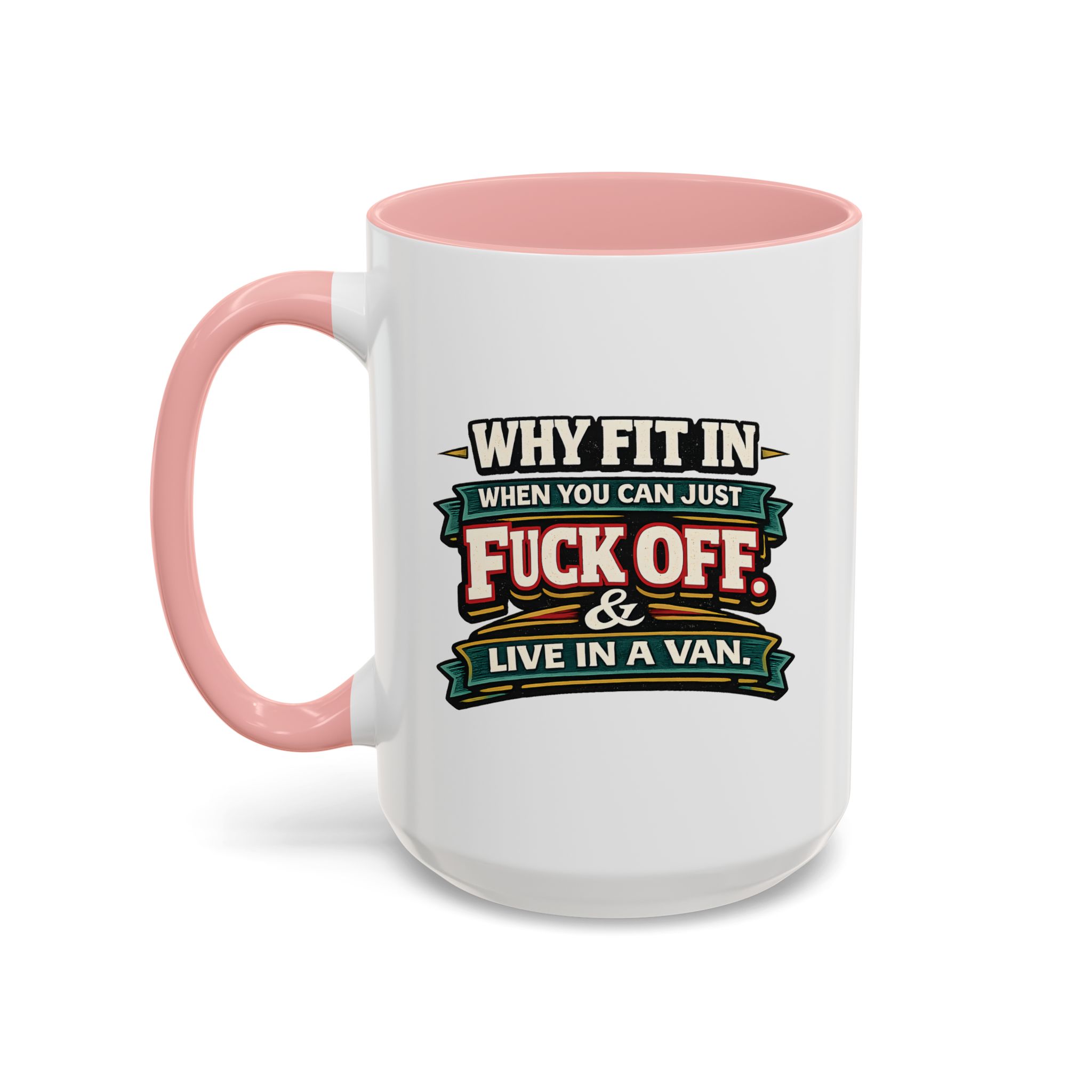 Accent Coffee Mug (11, 15oz) — "Why Fit In" Design F**K-Line