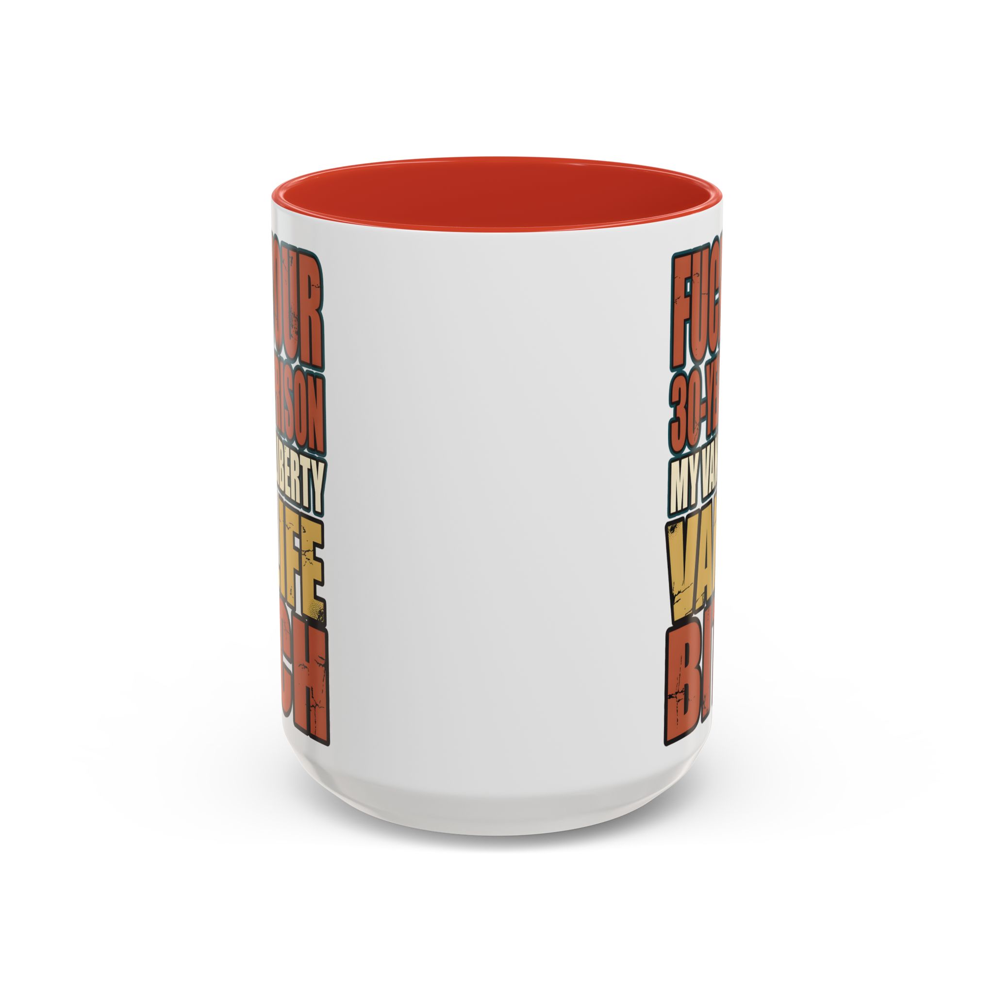 Accent Coffee Mug (11, 15oz) — "Fuck Your 30 Year" Design F**K-Line