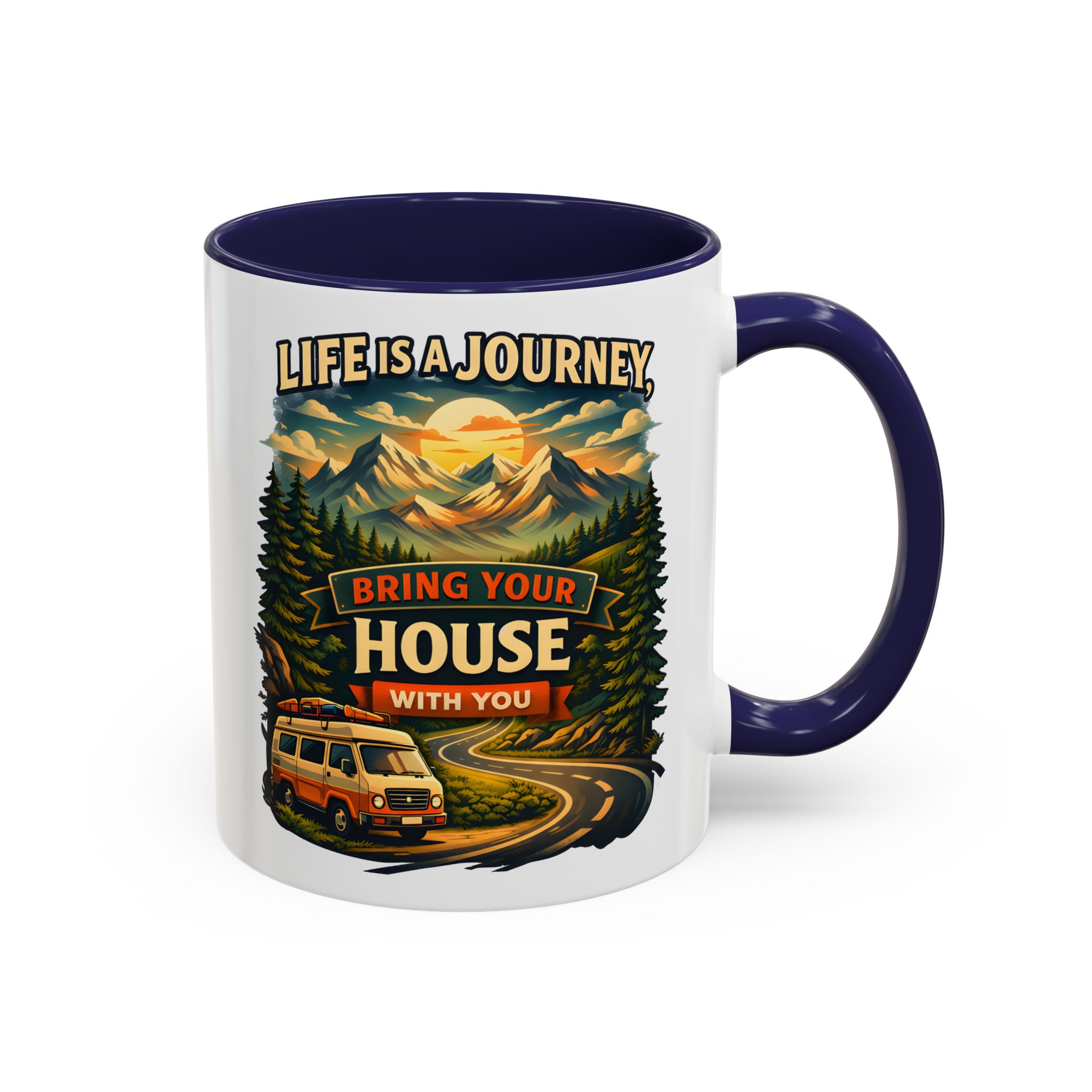 Accent Coffee Mug (11, 15oz) — "Live Is A Journey-Bring Your House With You" Design Scenic-Line