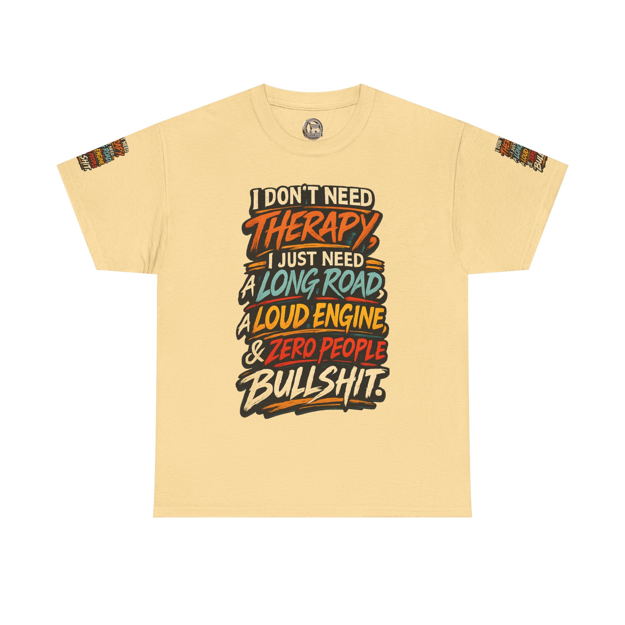 Unisex Heavy Cotton Tee — "I Dont Need Therapy" Design F**K-Line