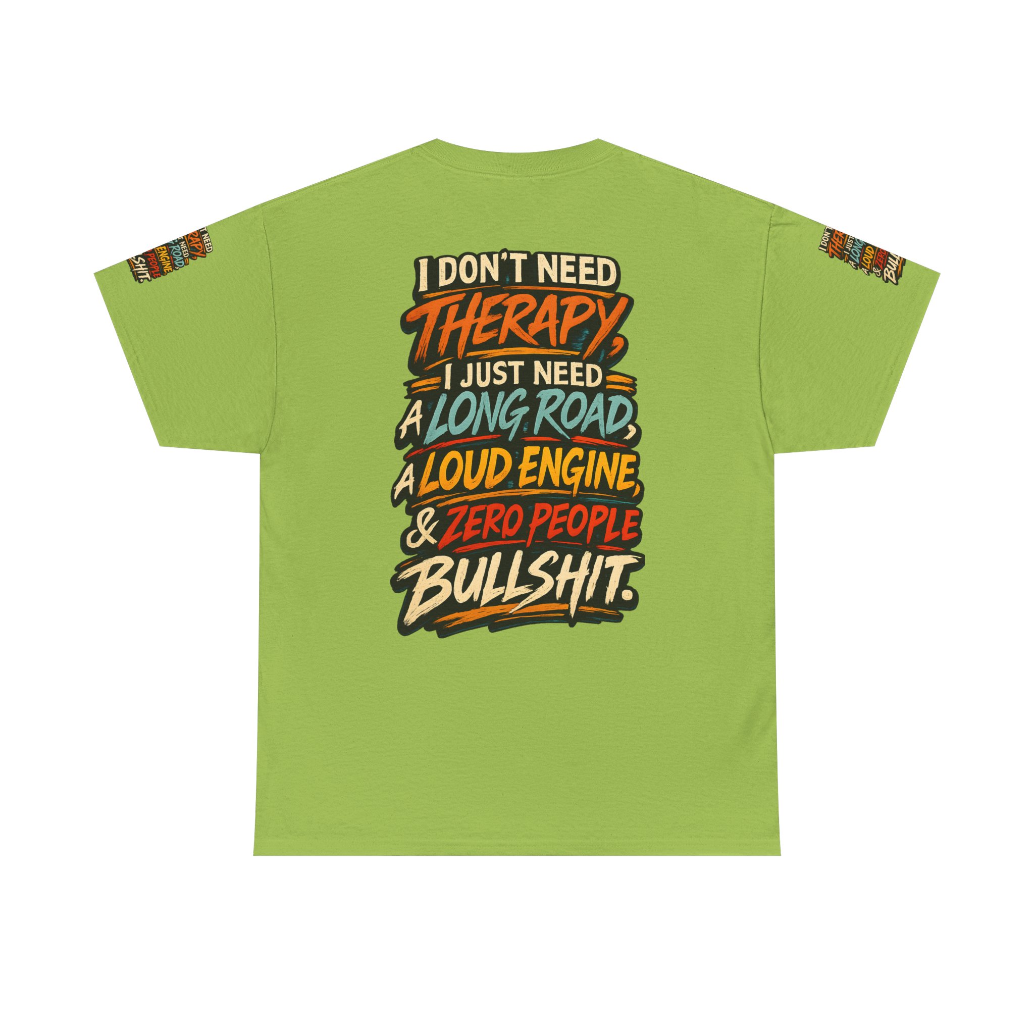 Unisex Heavy Cotton Tee — "I Dont Need Therapy" Design F**K-Line