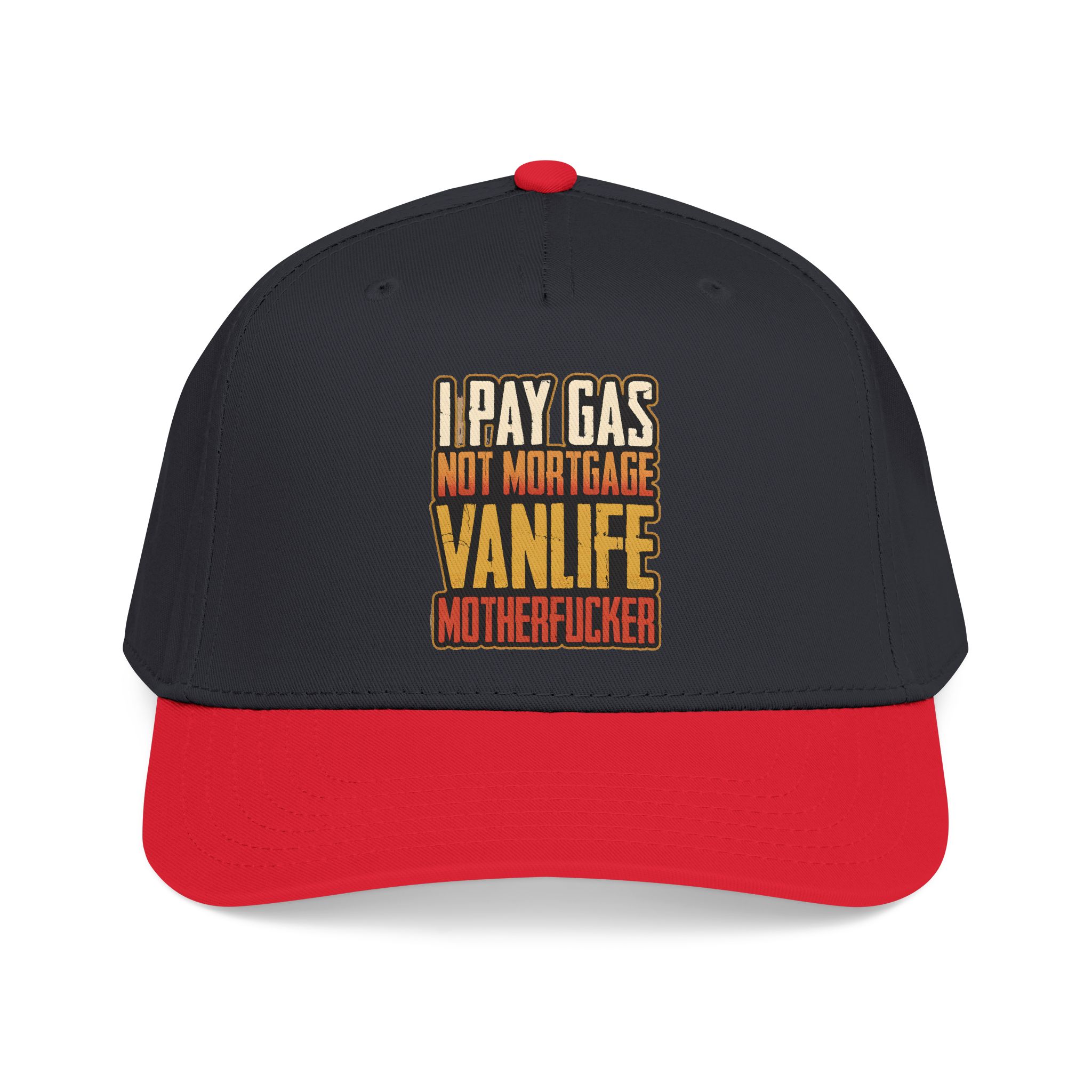 Baseball Cap - "I Pay Gas Not Mortgage" Design F**K-Line