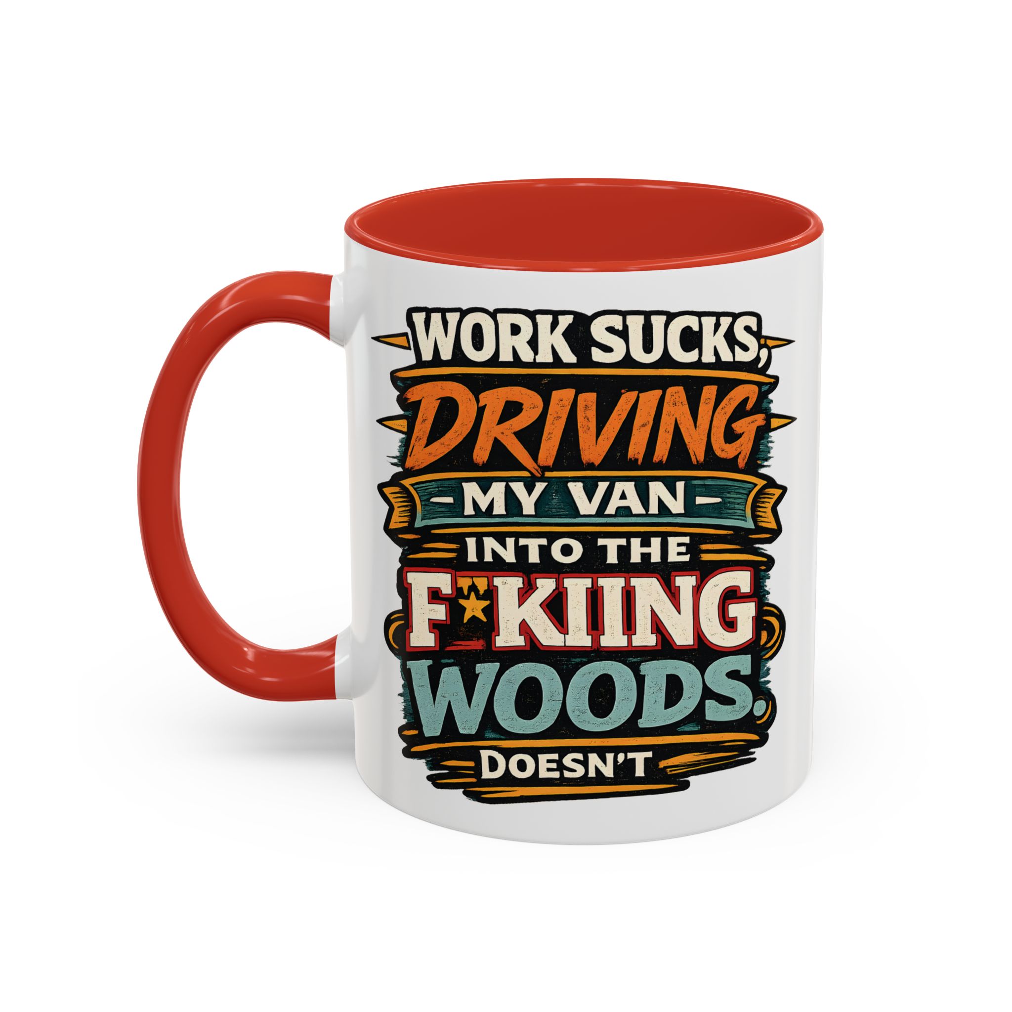 Accent Coffee Mug (11, 15oz) — "Work Sucks" Design F**K-Line