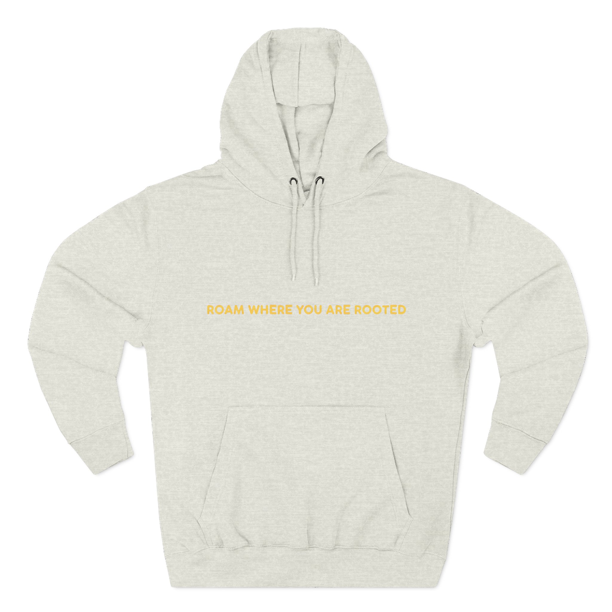 Three-Panel Fleece Hoodie - "Roam Where You Are Rooted" Design Sitcom-Line