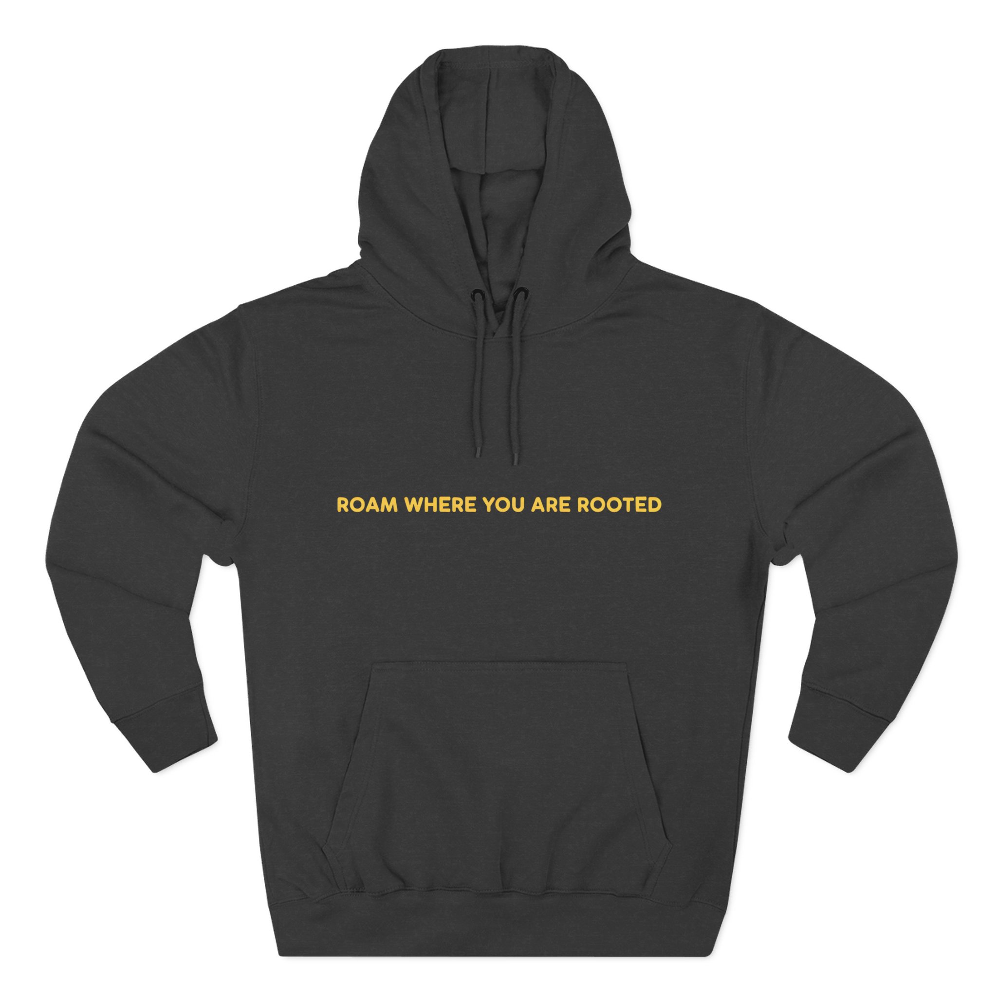 Three-Panel Fleece Hoodie - "Roam Where You Are Rooted" Design Sitcom-Line