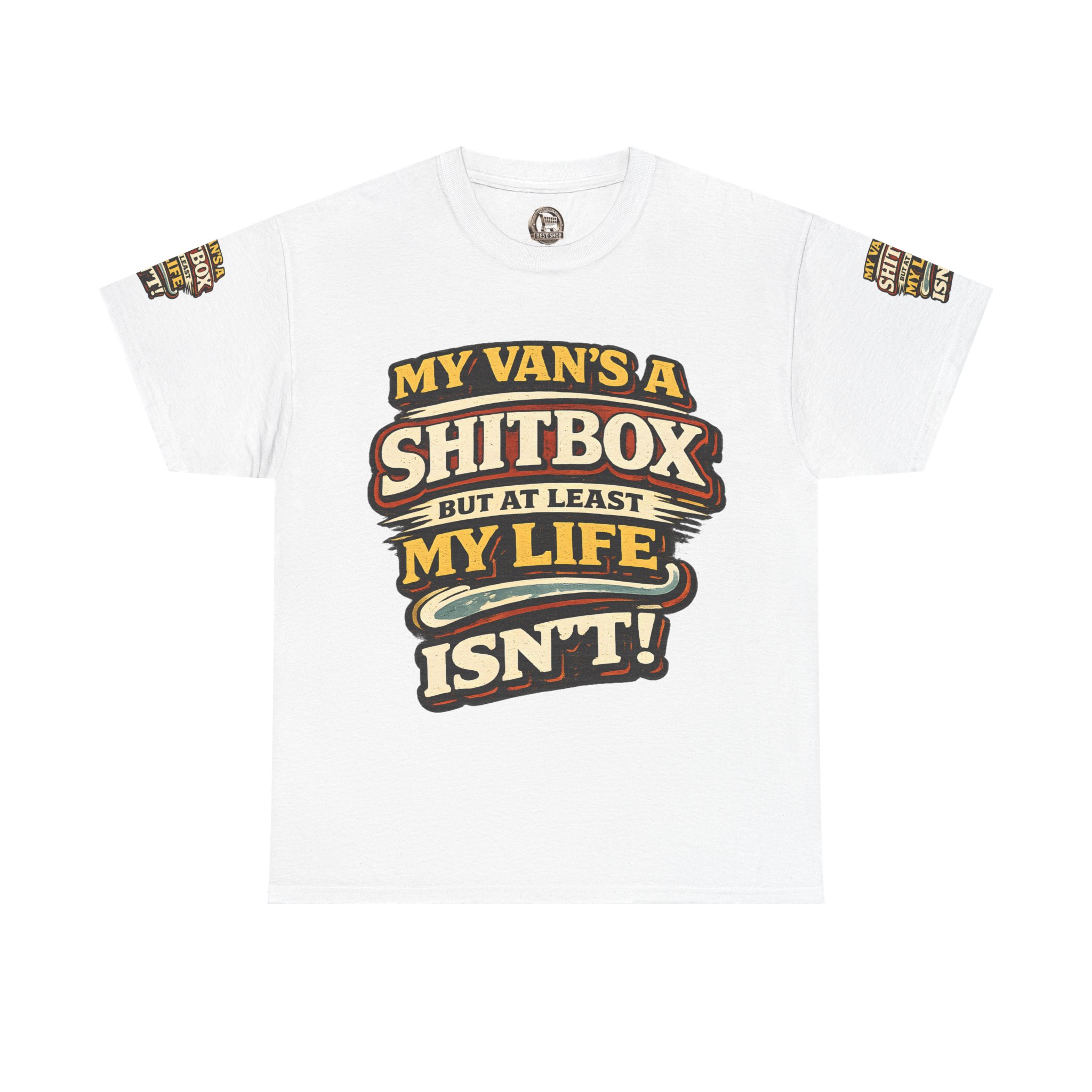 Unisex Heavy Cotton Tee — "My Van`s A Shitbox" Design F**K-Line