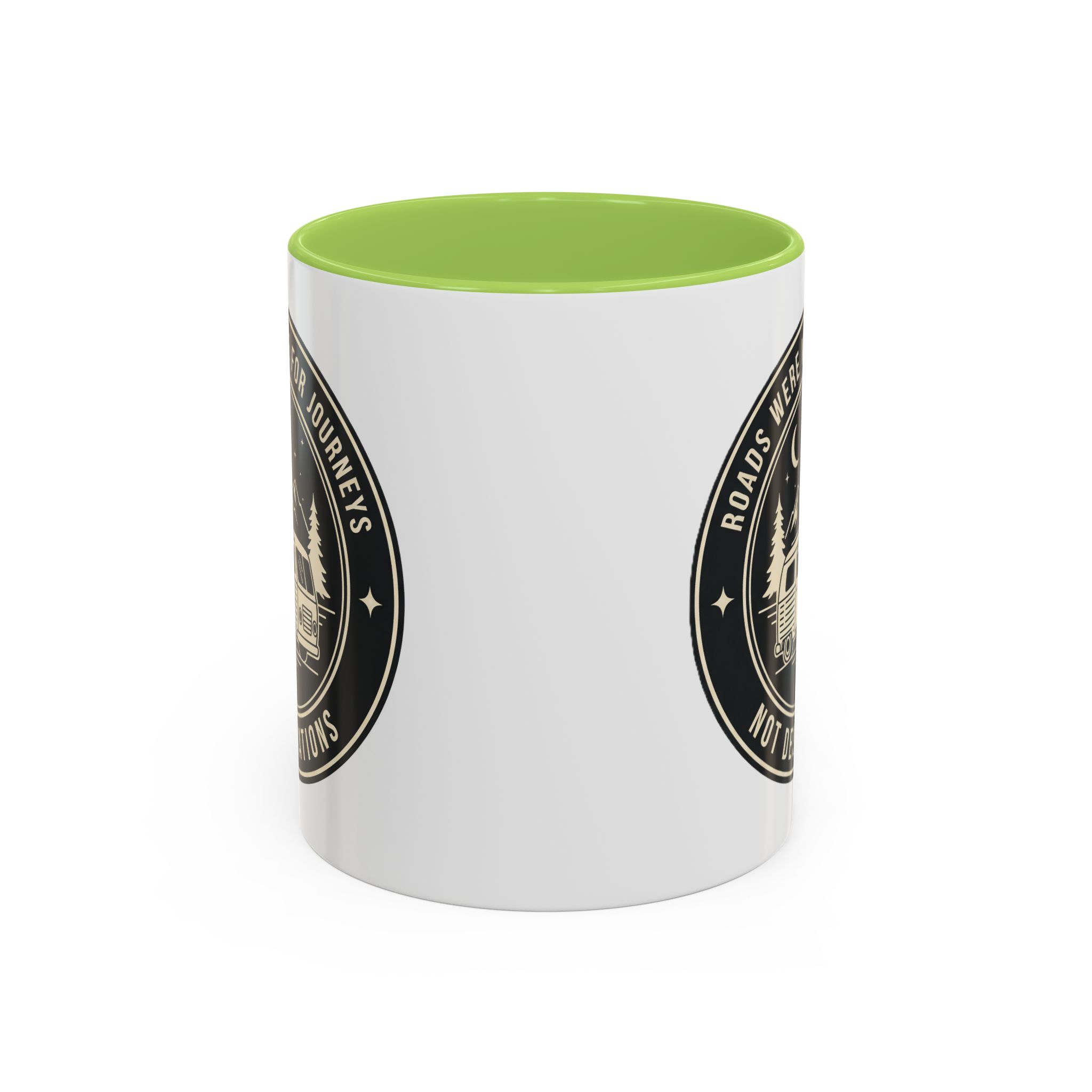 Coffee Mug — 'ROAD WHERE MADE FOR JOURNEYS-NOT DESTINATIONS'  (11/15oz) (Both sides printed)