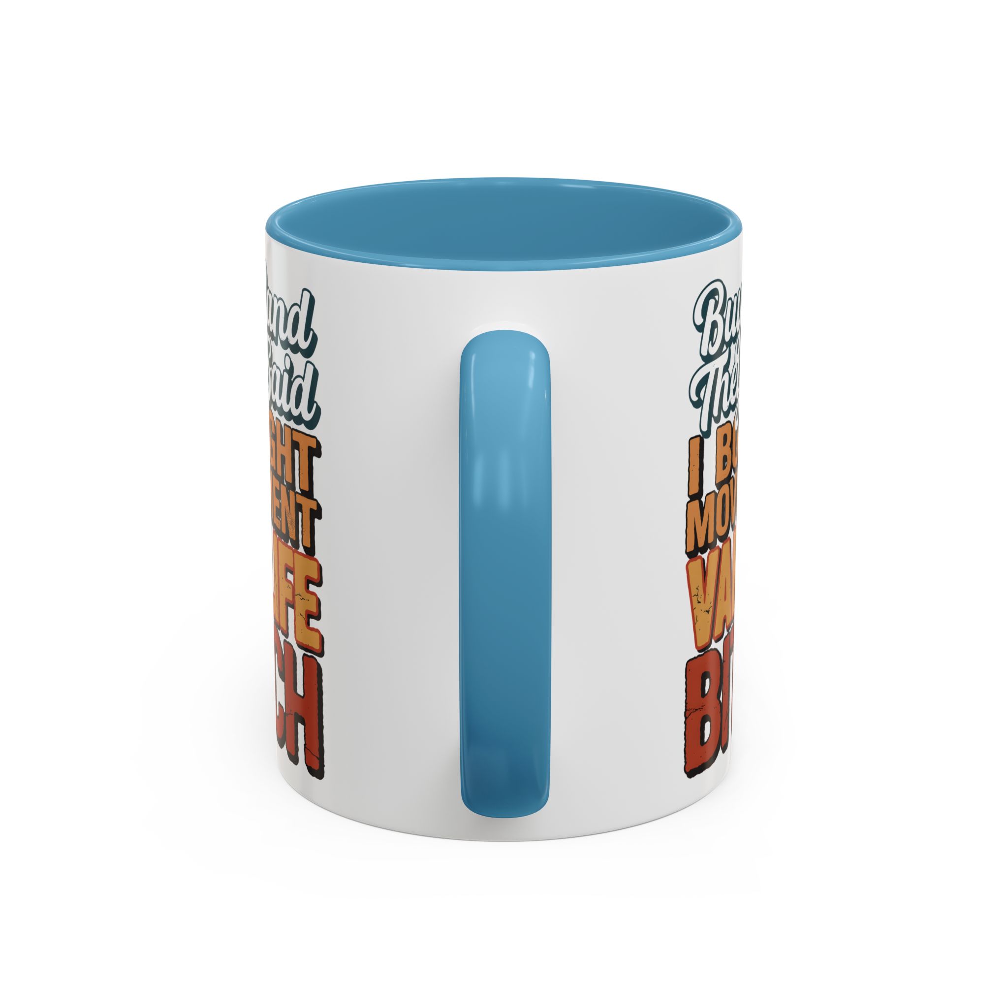 Accent Coffee Mug (11, 15oz) — "Buy Land They Said" Design F**K-Line