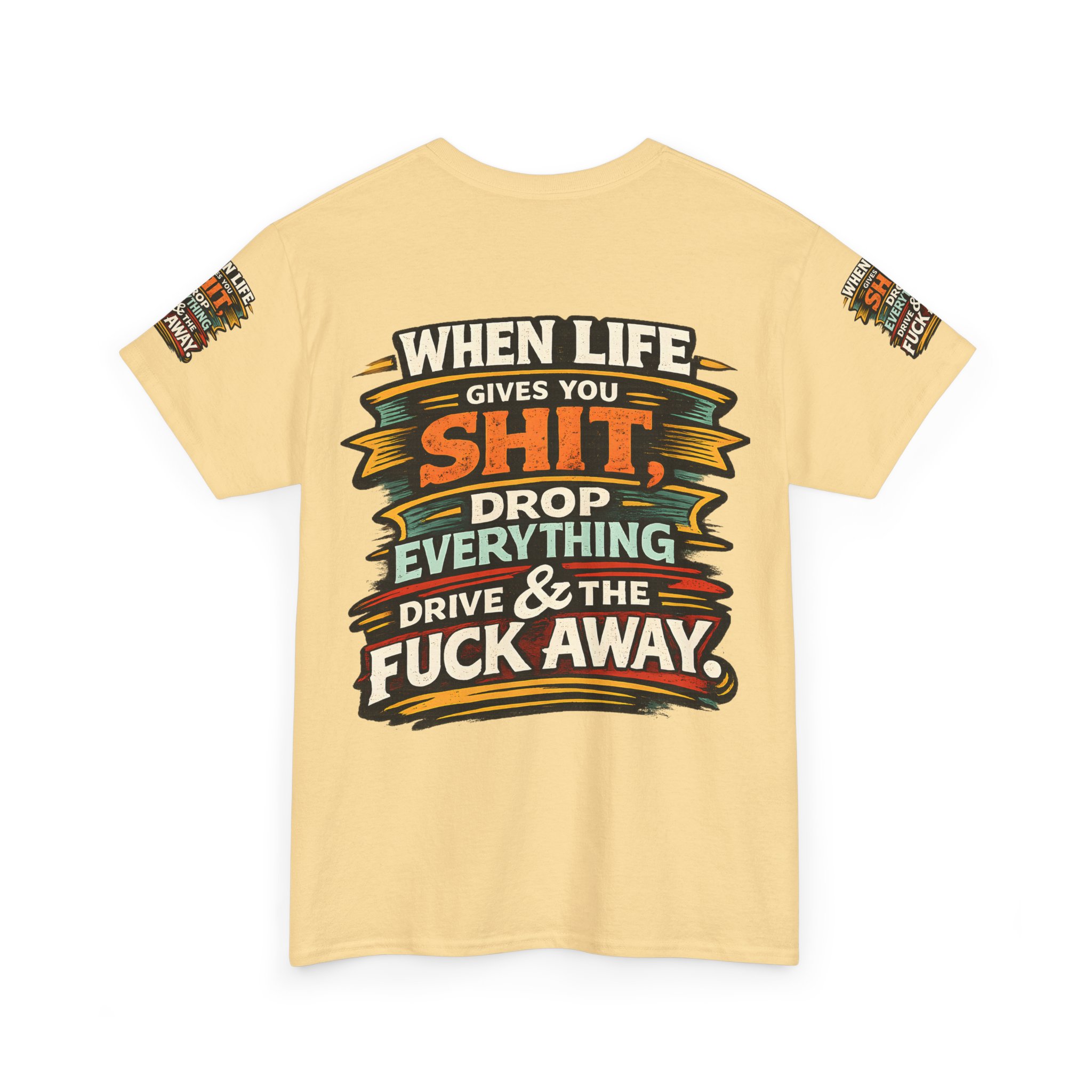 Unisex Heavy Cotton Tee — "When Live Gives You Shit" Design F**K-Line