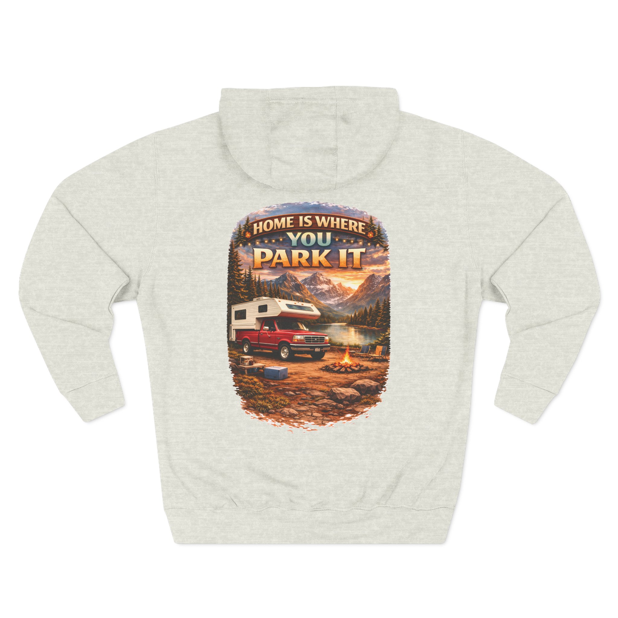 3664117973568267626_2048.jpeg Three-Panel Fleece Hoodie - "Home Is Where You Park It" Design Scenic-Line