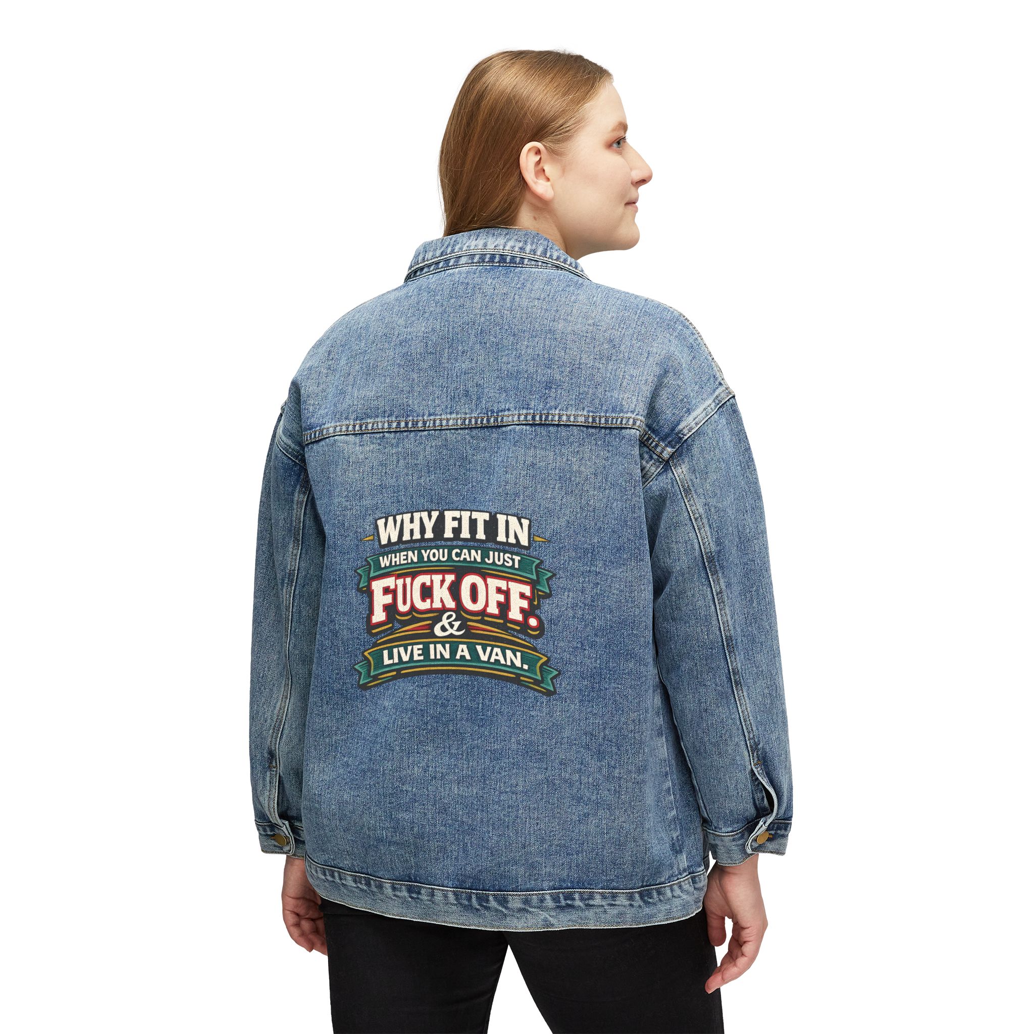 Women's Denim Jacket — "Why Fit In" Design F**K-Line