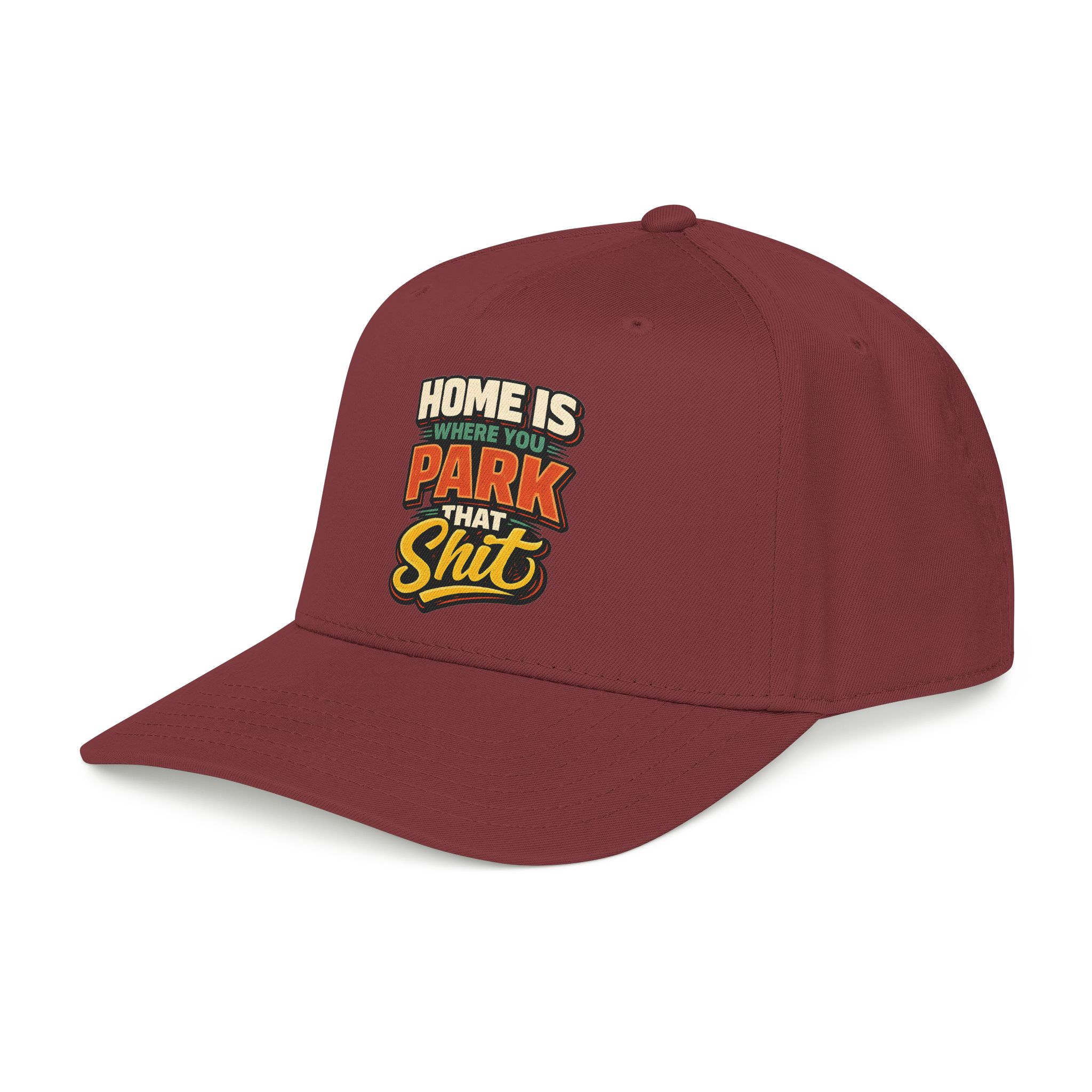 Baseball Cap - "Home Is Where You Park That Shit" Design F**K-Line