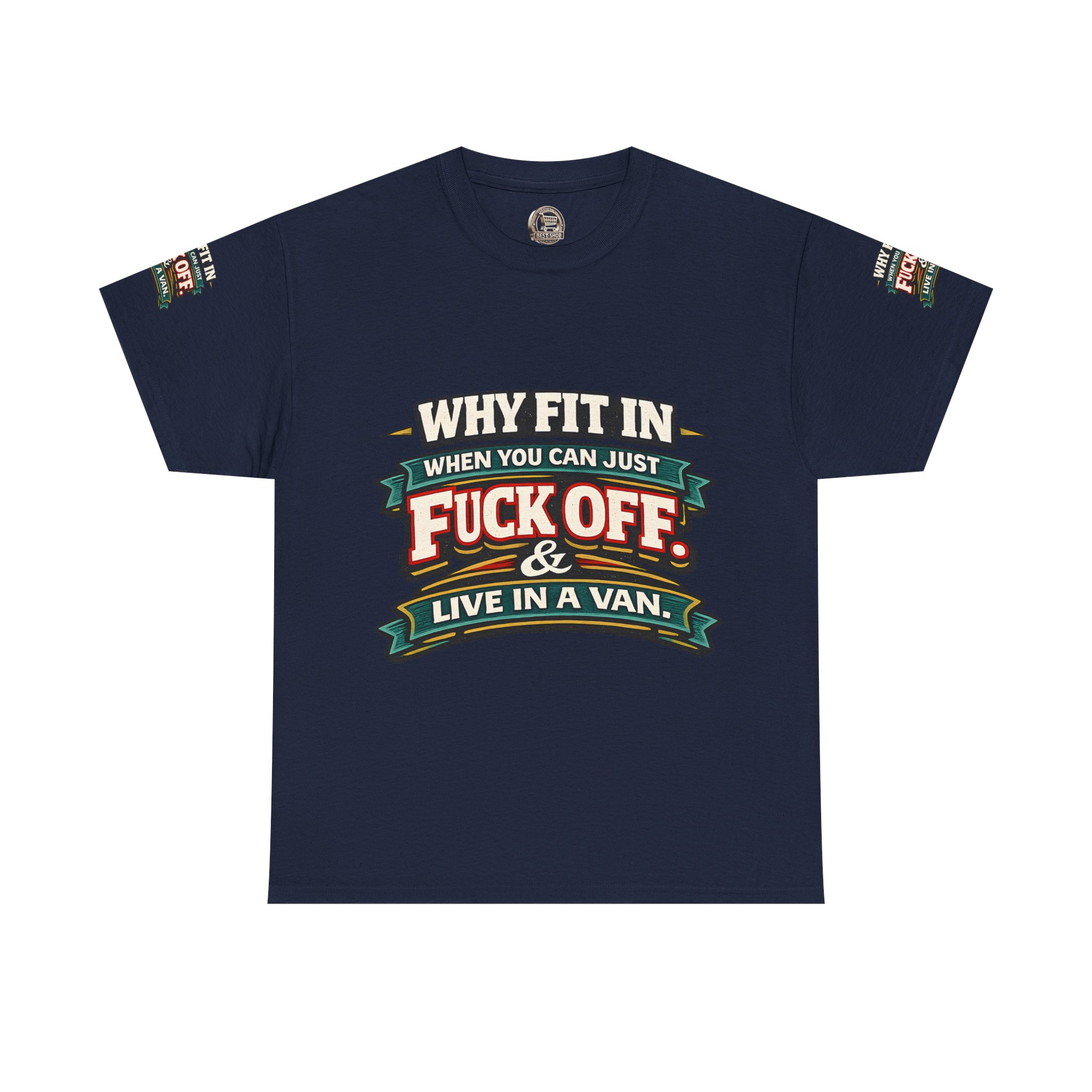 Unisex Heavy Cotton Tee — "Why Fit In" Design F**K-Line