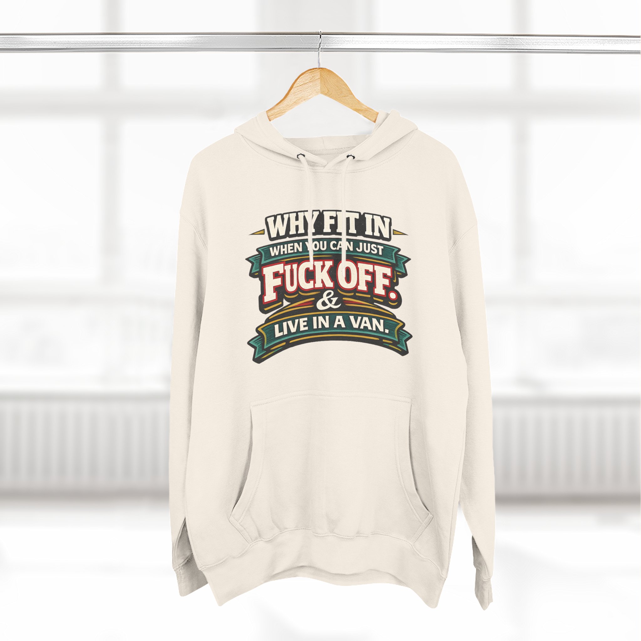 Three-Panel Fleece Hoodie - "Why Fit In" Design F**K-Line