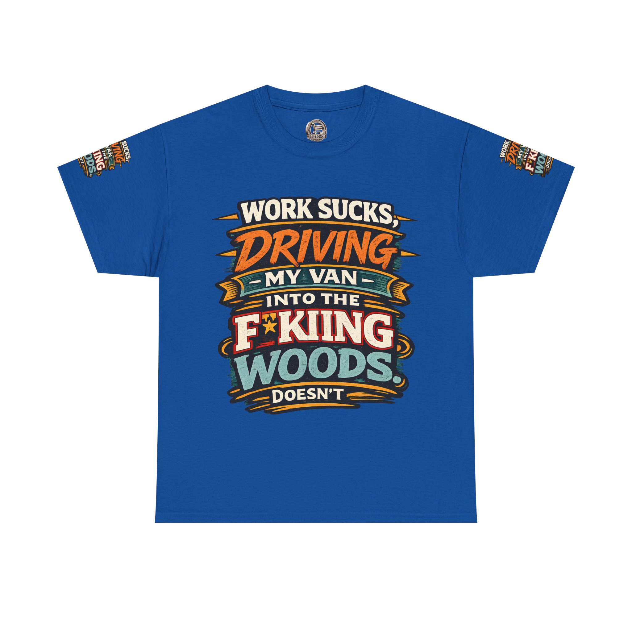 Unisex Heavy Cotton Tee — "Work Sucks" Design F**K-Line