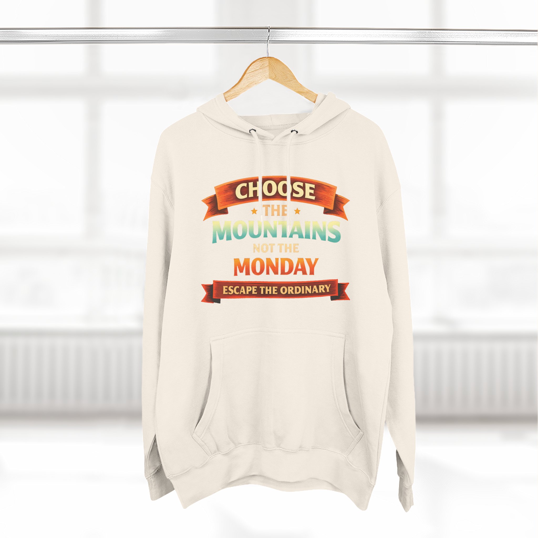 Three-Panel Fleece Hoodie - "Choose The Mountens" Design Scenic-Line