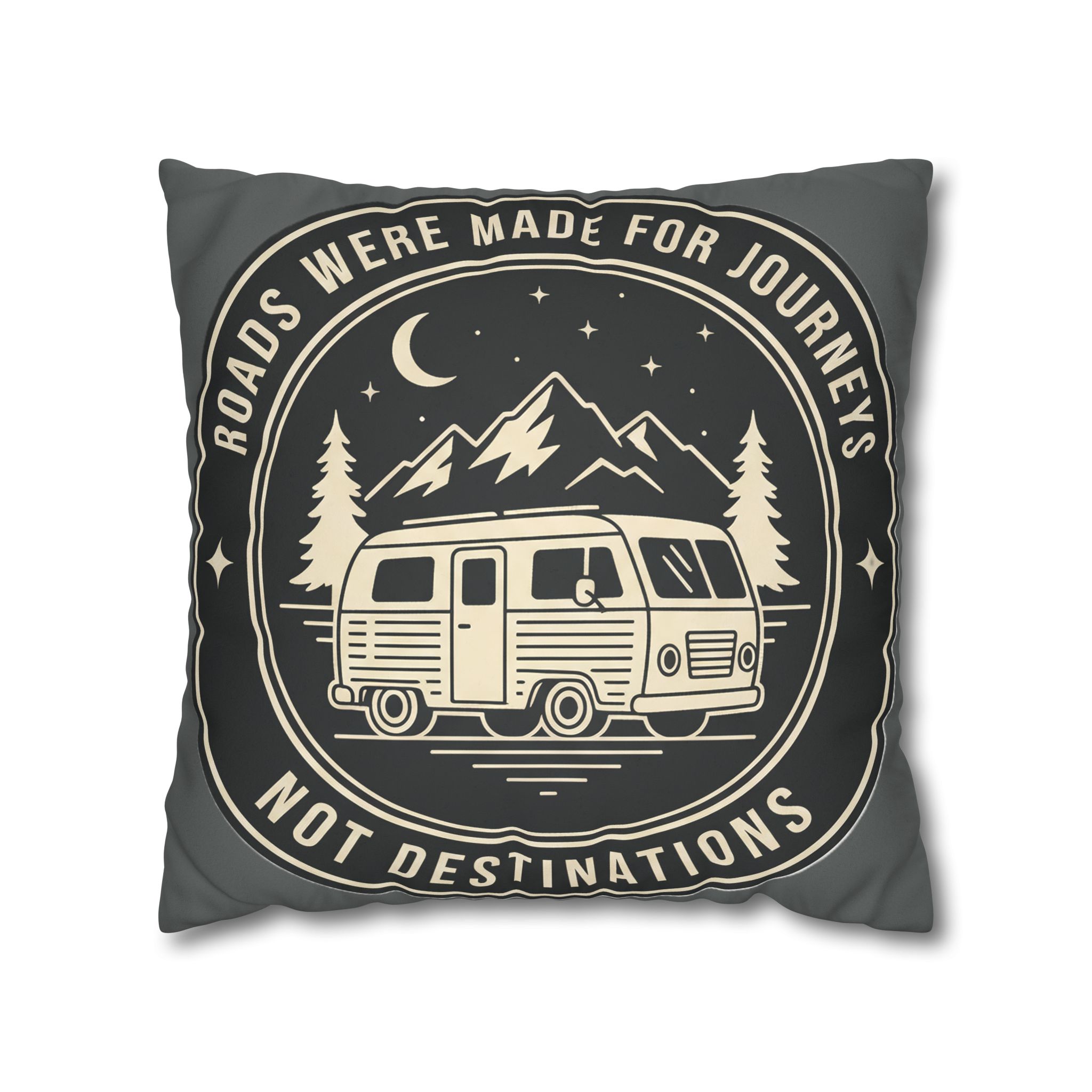 Pillowcase — "ROAD WHERE MADE FOR JOURNEYS-NOT DESTINATIONS" Faux Suede Travel Throw Pillow Cover