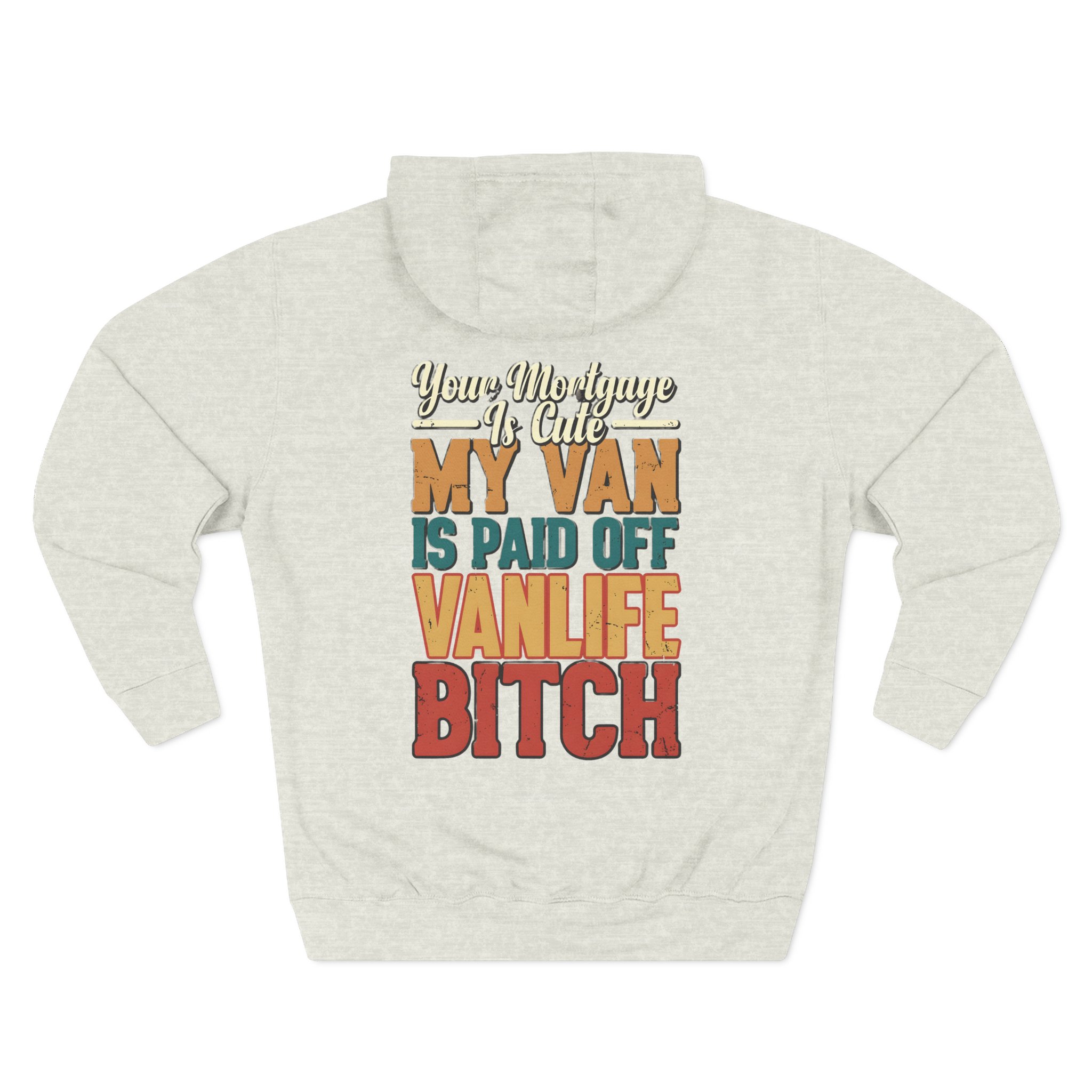 Three-Panel Fleece Hoodie - "Your Mortgage Is Cute" Design F**K-Line