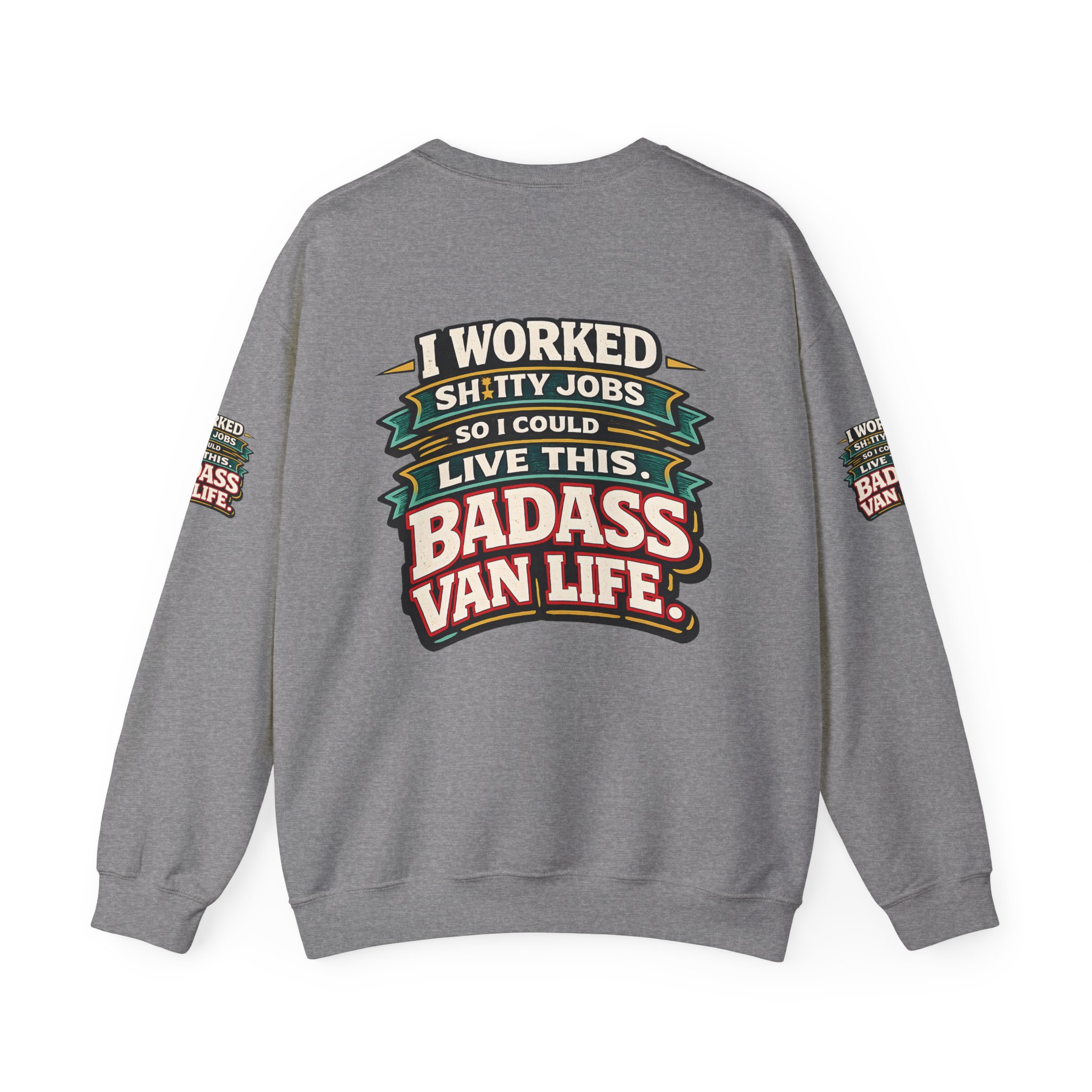 Unisex Heavy Blend™ Crewneck Sweatshirt — "I Worked Shitty Jobs" Design F**K-Line