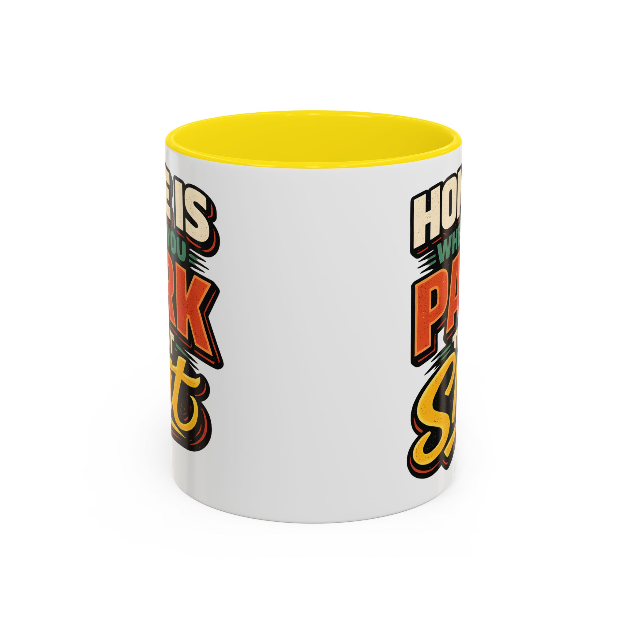 Accent Coffee Mug (11, 15oz) — "Home Is Where You Park That Shit" Design F**K-Line