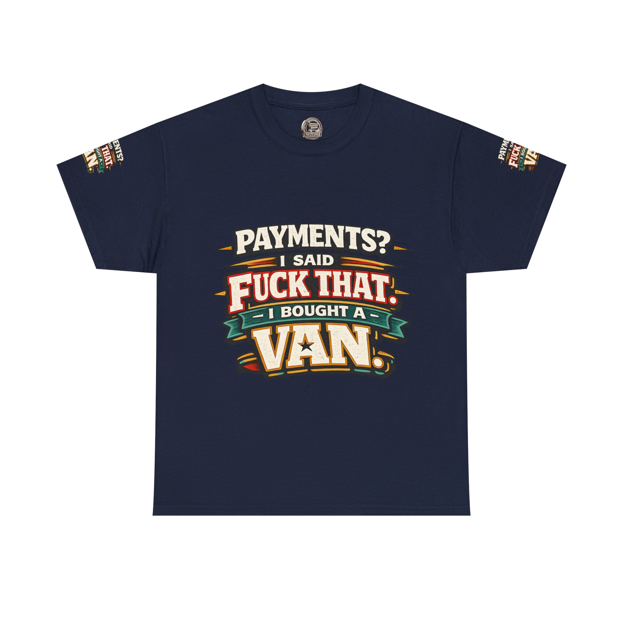 Unisex Heavy Cotton Tee — "Payments?I Said" Design F**K-Line