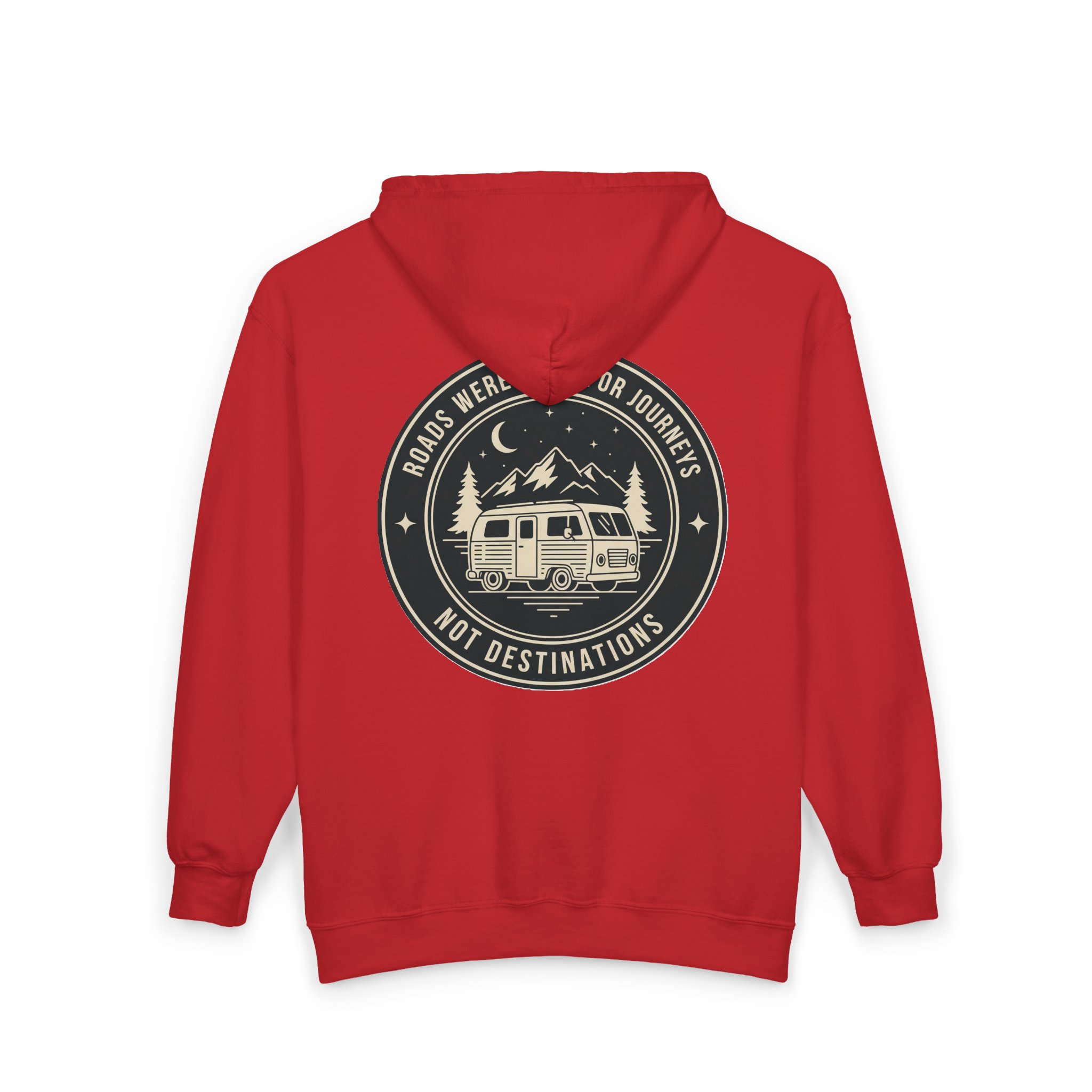 Zip Hoodie — "ROAD WHERE MADE FOR JOURNEYS-NOT DESTINATIONS"(Front + Back Printed) Camper Van Adventure Zip-Up