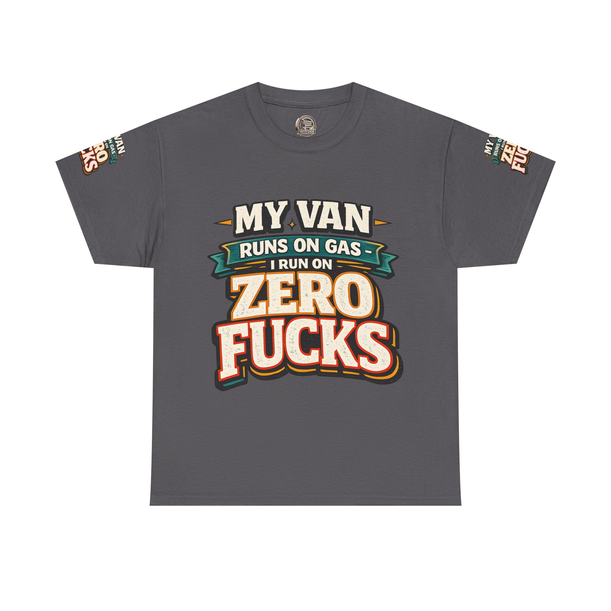 Unisex Heavy Cotton Tee — "My Van Runs On Gas" Design F**K-Line
