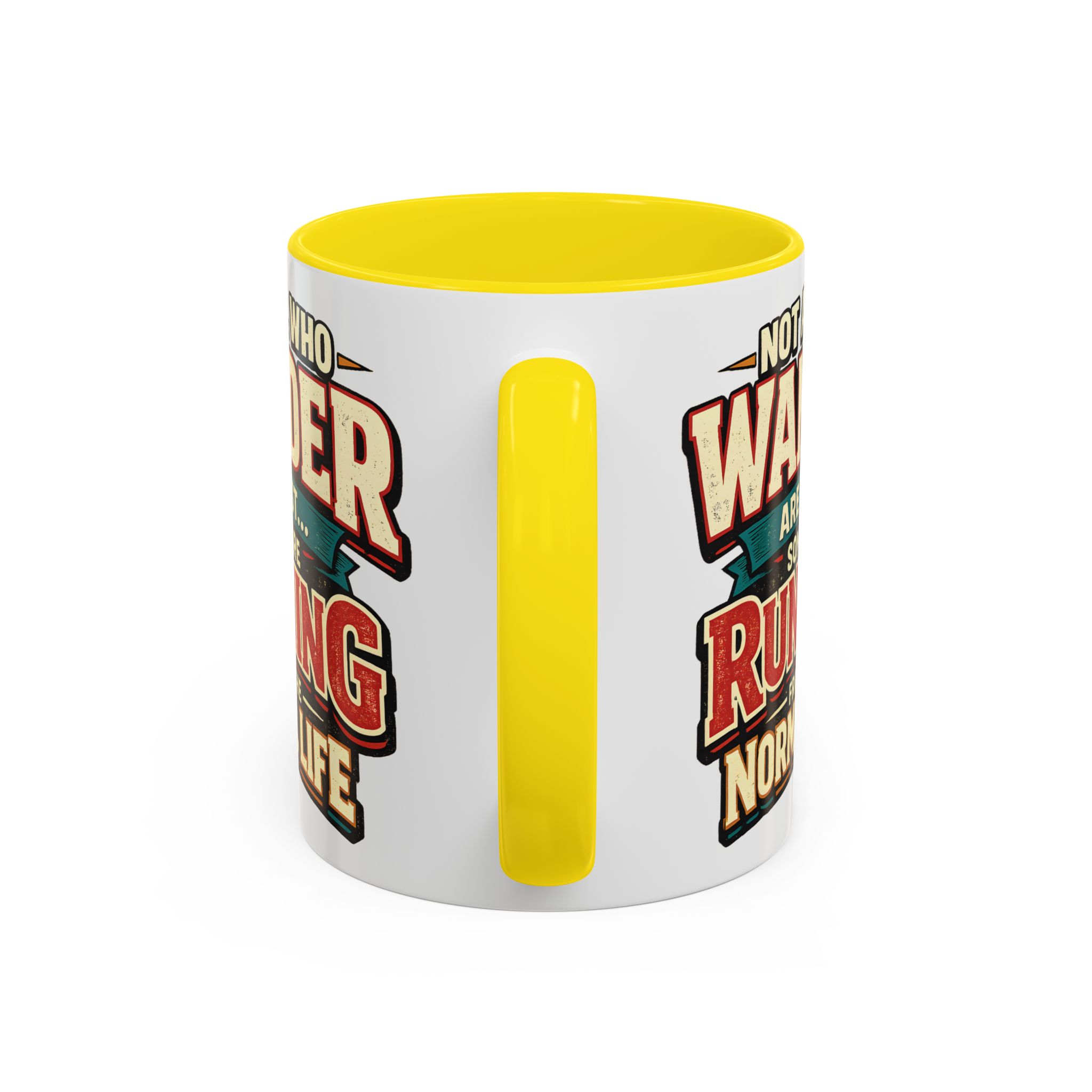 Accent Coffee Mug (11, 15oz) — "Not All Who Wander Are Lost" Design F**K-Line