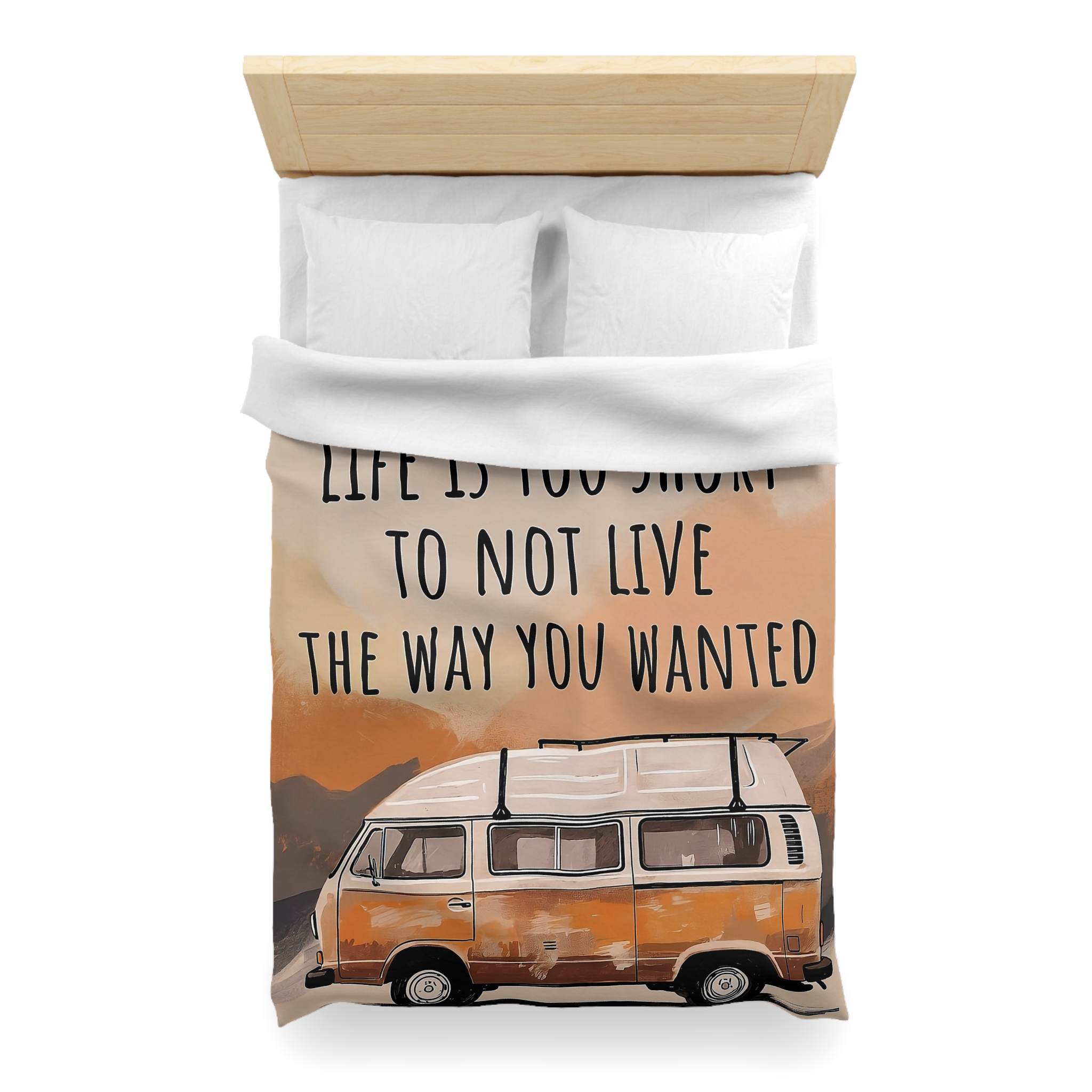 Duvet Cover — 'Vanlife - Life Is Too Short to Not Live the Way You Wanted' Camper Bedding